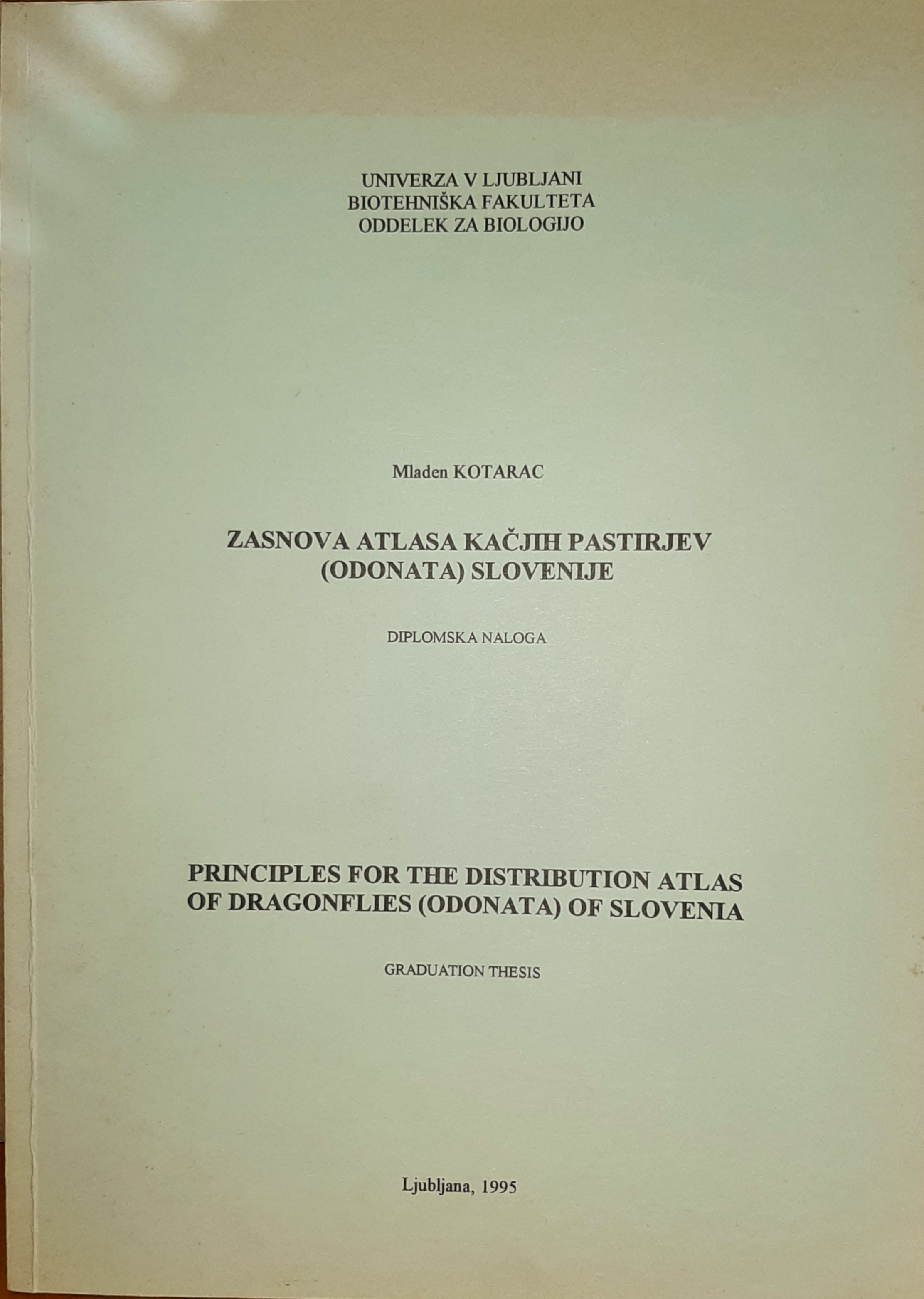 Mladen Kotarac: Zasnova atlasa Kacjih Pastirjev (Odonata) Slovenije. Diplomska Naloga (Rippl-Rónai Múzeum CC BY-NC-ND)
