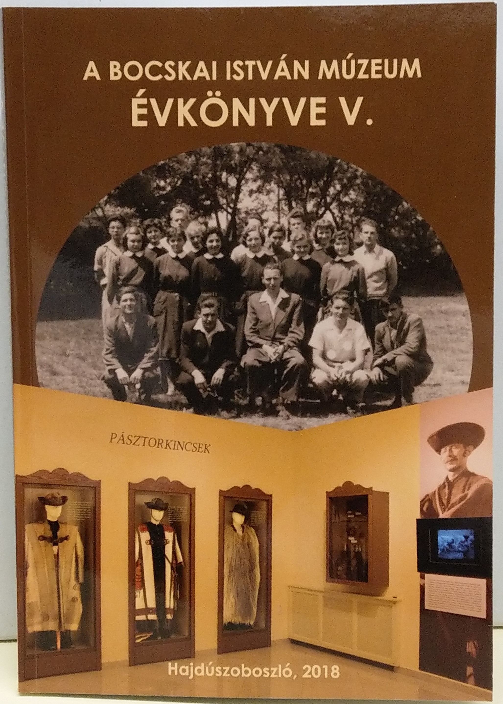 A Bocskai István Múzeum Évkönyve 5. (Rippl-Rónai Múzeum CC BY-NC-ND)
