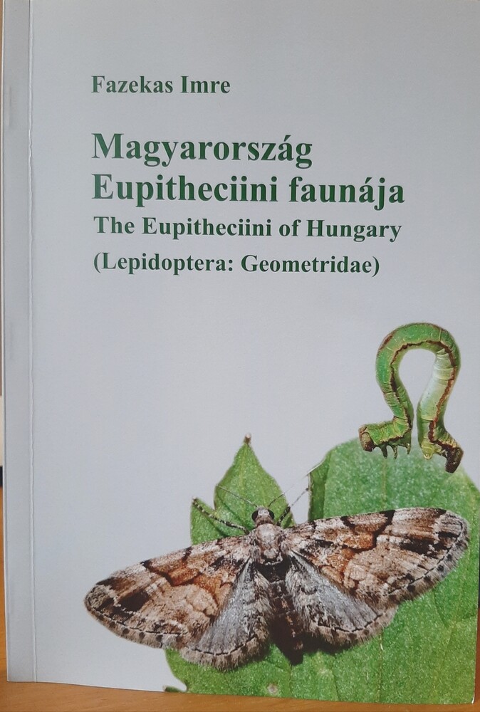 Fazekas Imre: Magyarország Eupitheciini faunája (Lepidoptera: Geometridae) (Rippl-Rónai Múzeum CC BY-NC-ND)