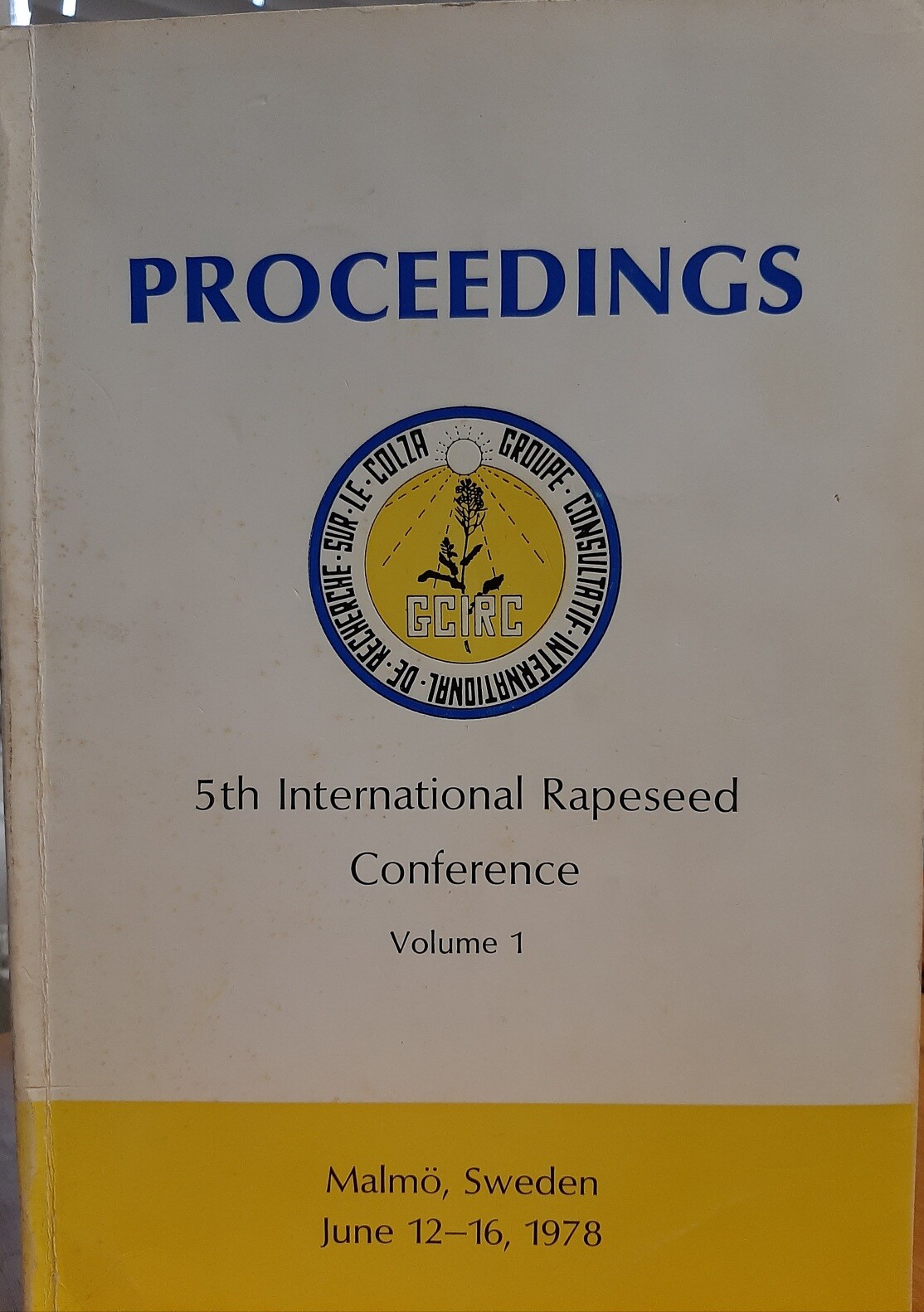 Proceedings of the 5th International Rapeseed Conference Volume 1 (Rippl-Rónai Múzeum CC BY-NC-ND)