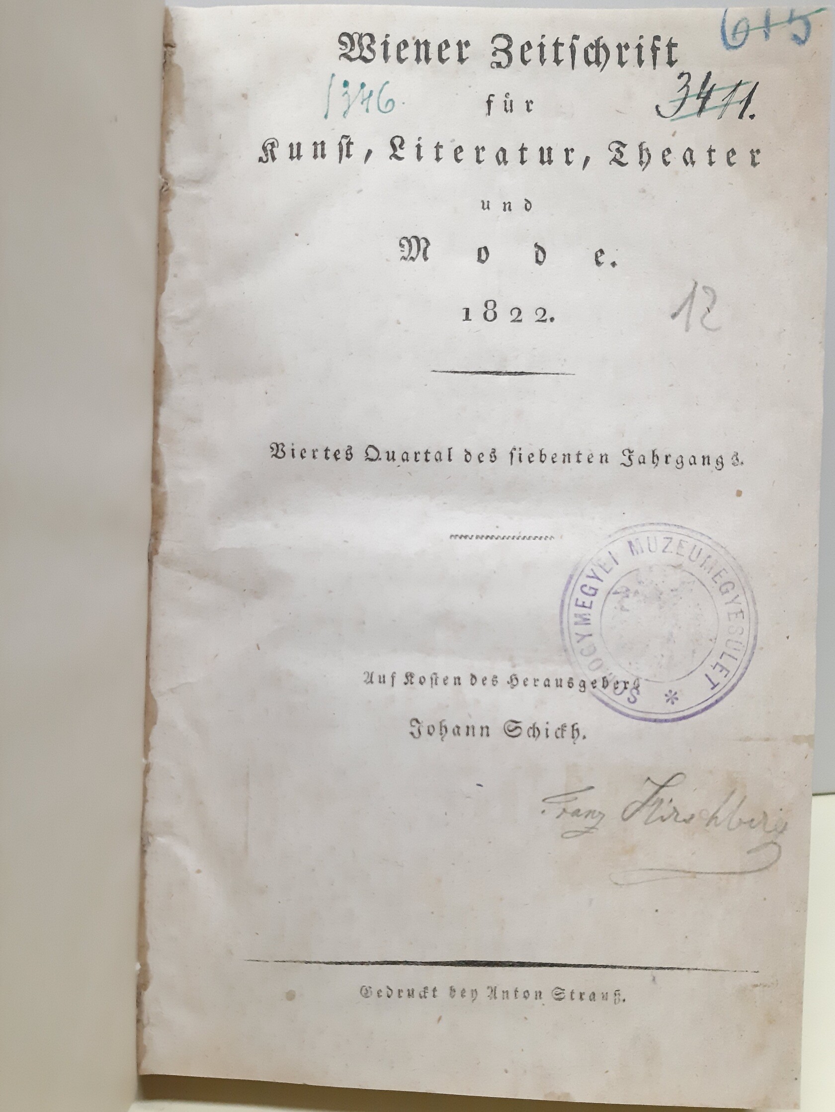Wiener Zeitschrift für Kunst, Literatur, Theater und Mode. 1822. Viertes Quartal des siebenten Jahrgangs. (Rippl-Rónai Múzeum CC BY-NC-ND)