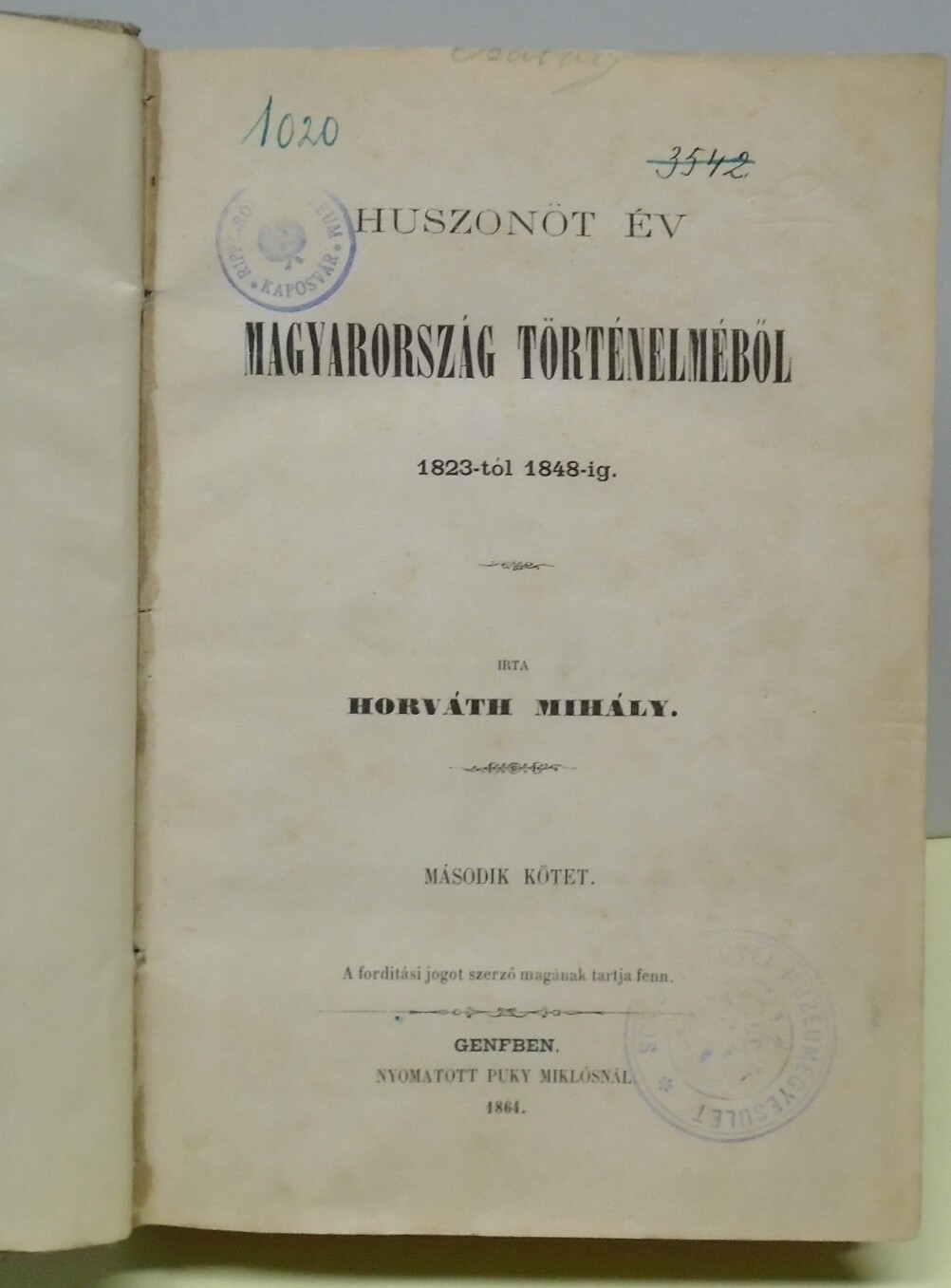 Horváth Mihály: Huszonöt év Magyarország történelméből 1823-tól 1848-ig, 2. kötet (Rippl-Rónai Múzeum CC BY-NC-ND)
