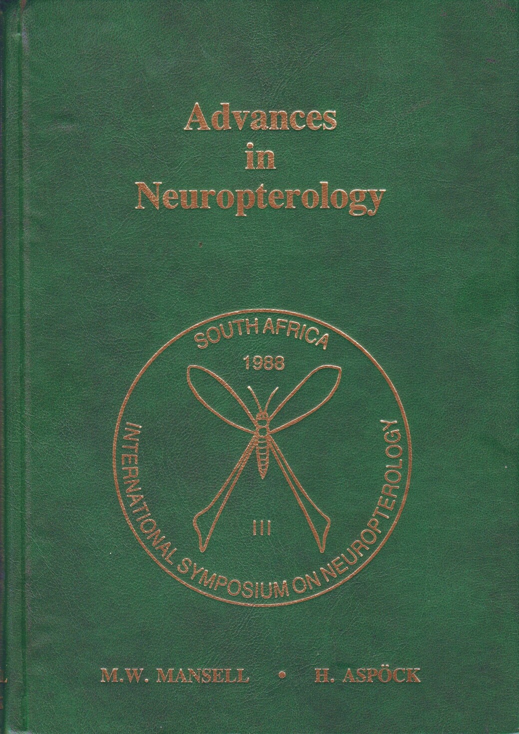Advances in Neuropterology. Proceedings of the Third International Symposium on Neuropterology (Rippl-Rónai Múzeum CC BY-NC-ND)