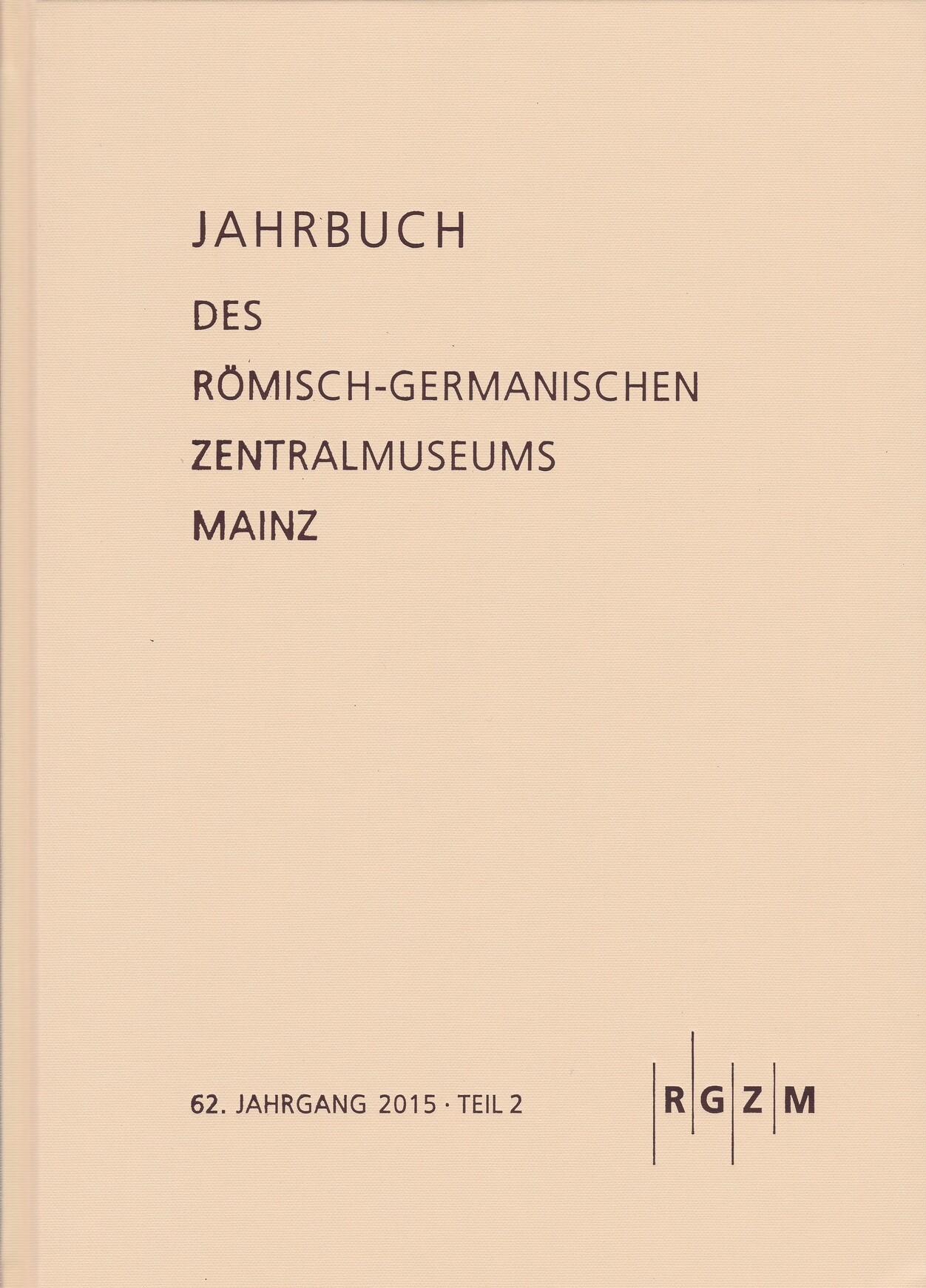 Jahrbuch des Römisch-Germanischen Zentralmuseums Mainz 2015/62. évf. 2. rész (Rippl-Rónai Múzeum CC BY-NC-ND)