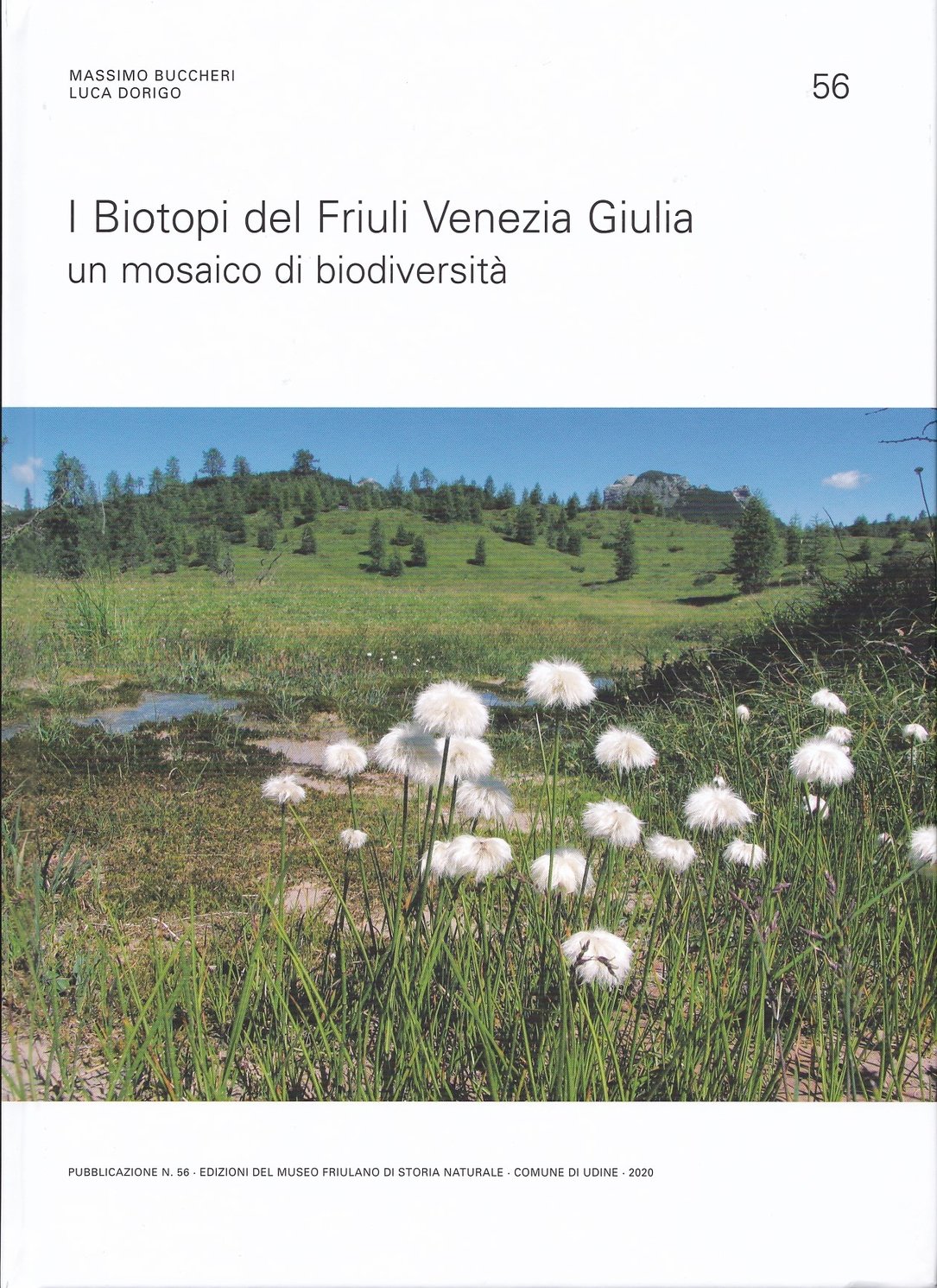 Massimo Buccheri; Luca Dorogo: I Biotopi del Friuli Venezia Giulia un mosaico di biodiversitá (Rippl-Rónai Múzeum CC BY-NC-ND)