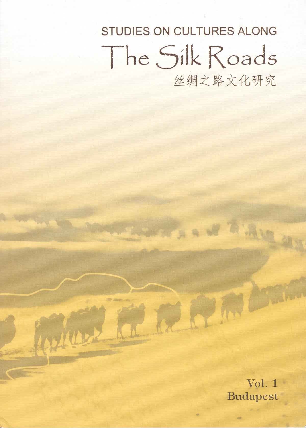 Studies on Cultures along the Silk Road 2019/Vol. 1. (Rippl-Rónai Múzeum CC BY-NC-ND)