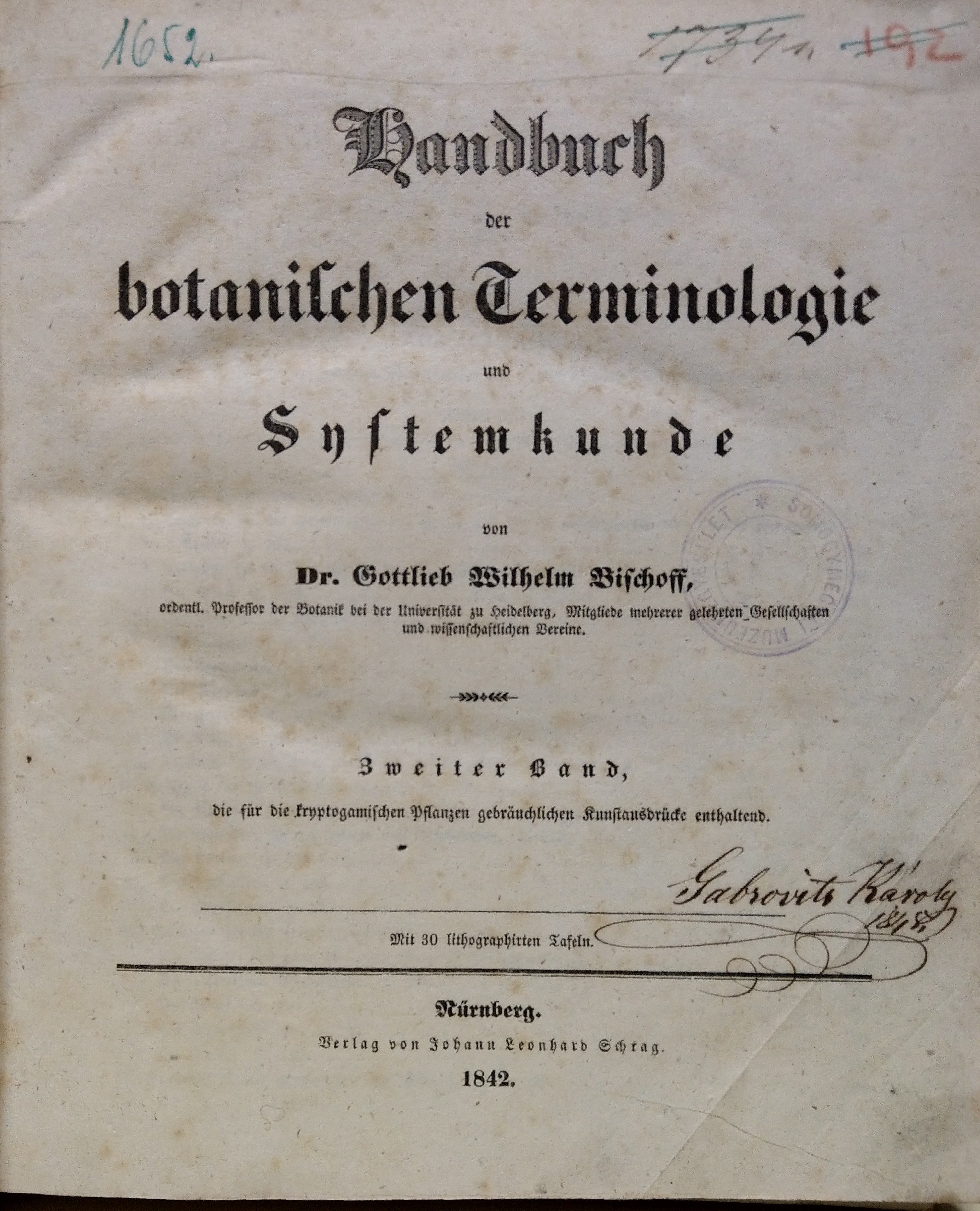 Gottlieb Wilhelm Bischoff: Handbuch der botanischen Terminologie und Systemkunde 2. kötet (Rippl-Rónai Múzeum CC BY-NC-ND)