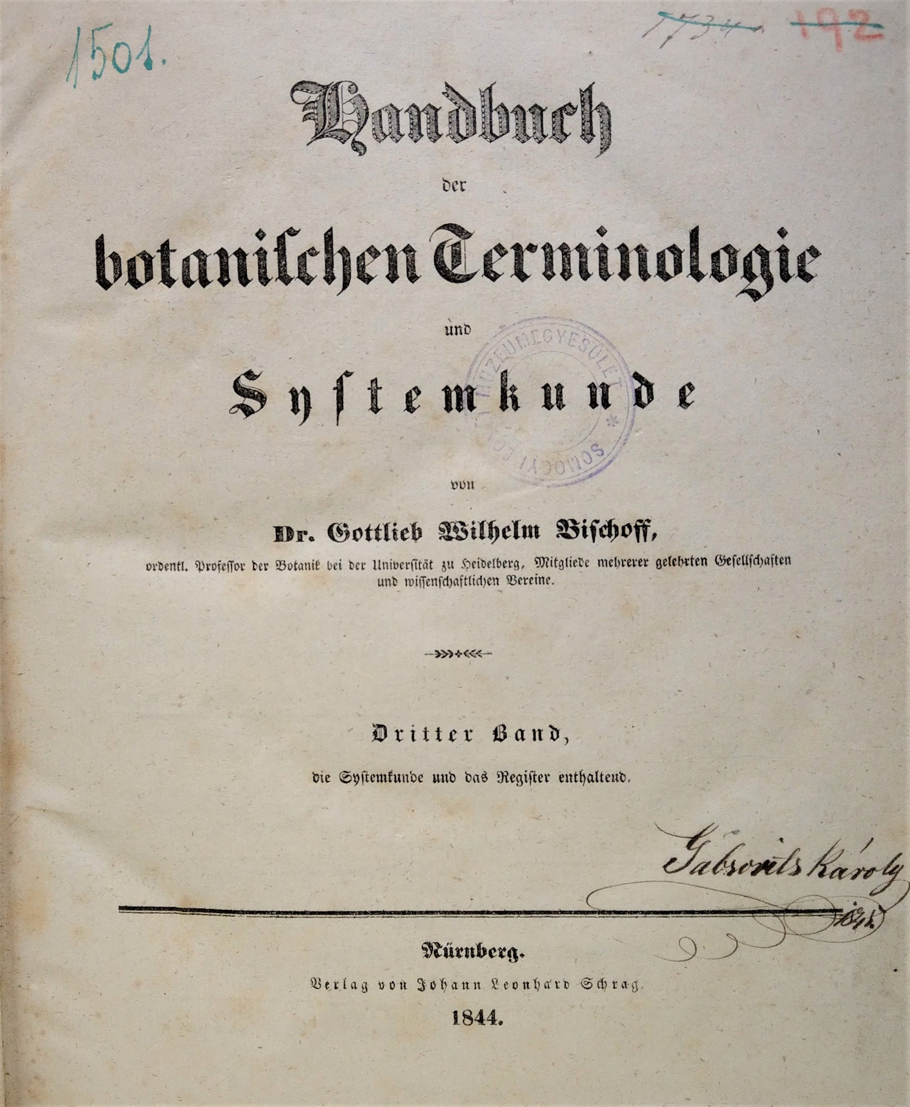 Gottlieb Wilhelm Bischoff: Handbuch der botanischen Terminologie und Systemkunde 3. kötet (Rippl-Rónai Múzeum CC BY-NC-ND)
