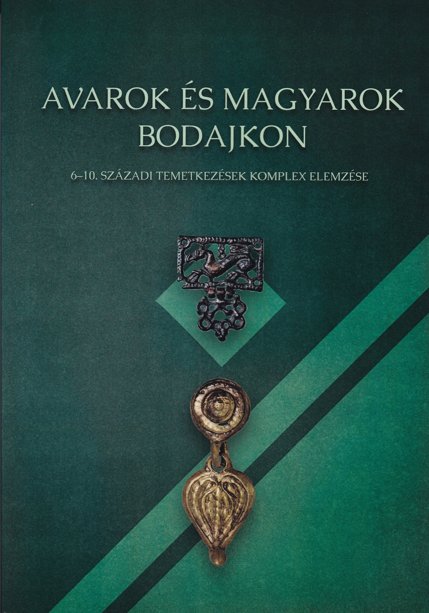 Avarok és magyarok Bodajkon (Rippl-Rónai Múzeum CC BY-NC-ND)