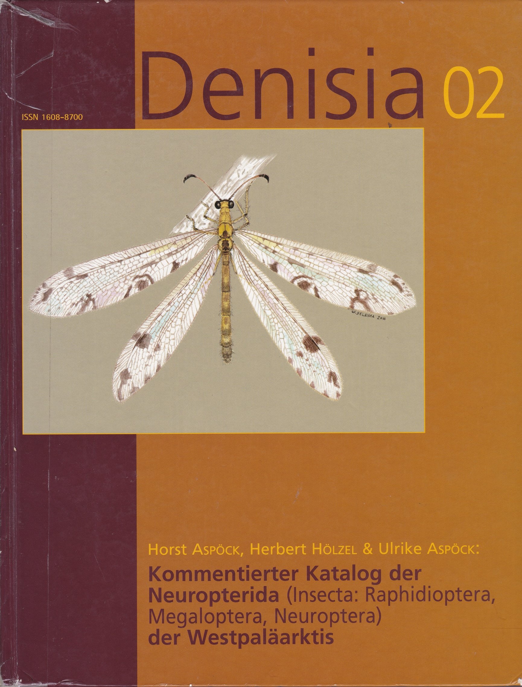 Denisia 02/2001. Kommentierter Katalog der Neuropterida (Insecta: Raphidioptera, Megaloptera, Neuroptera) der Westpaläarktis (Rippl-Rónai Múzeum CC BY-NC-ND)