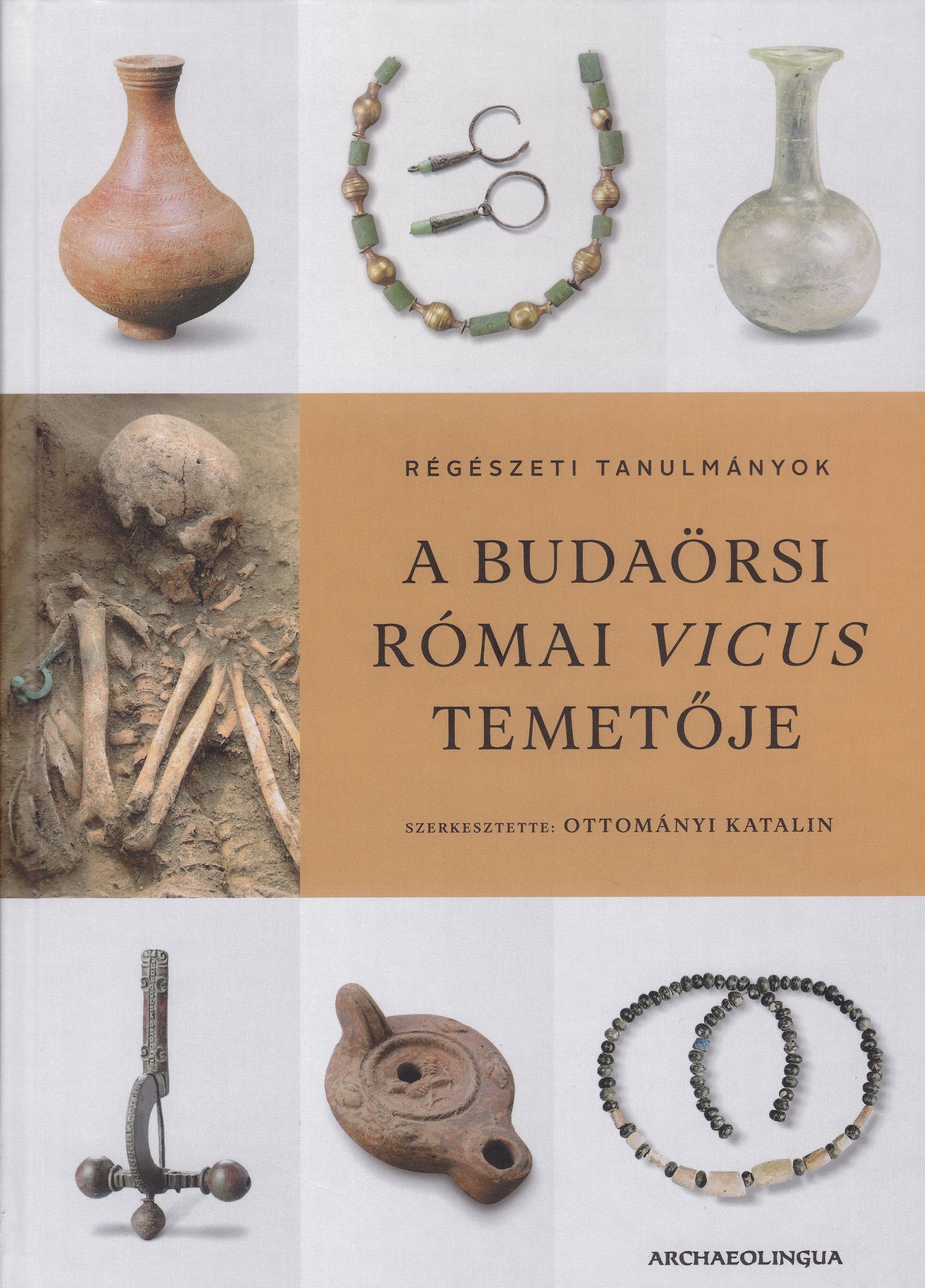 Római vicus Budaörsön 2. kötet: A budaörsi római vicus temetője. Régészeti tanulmányok (Rippl-Rónai Múzeum CC BY-NC-ND)