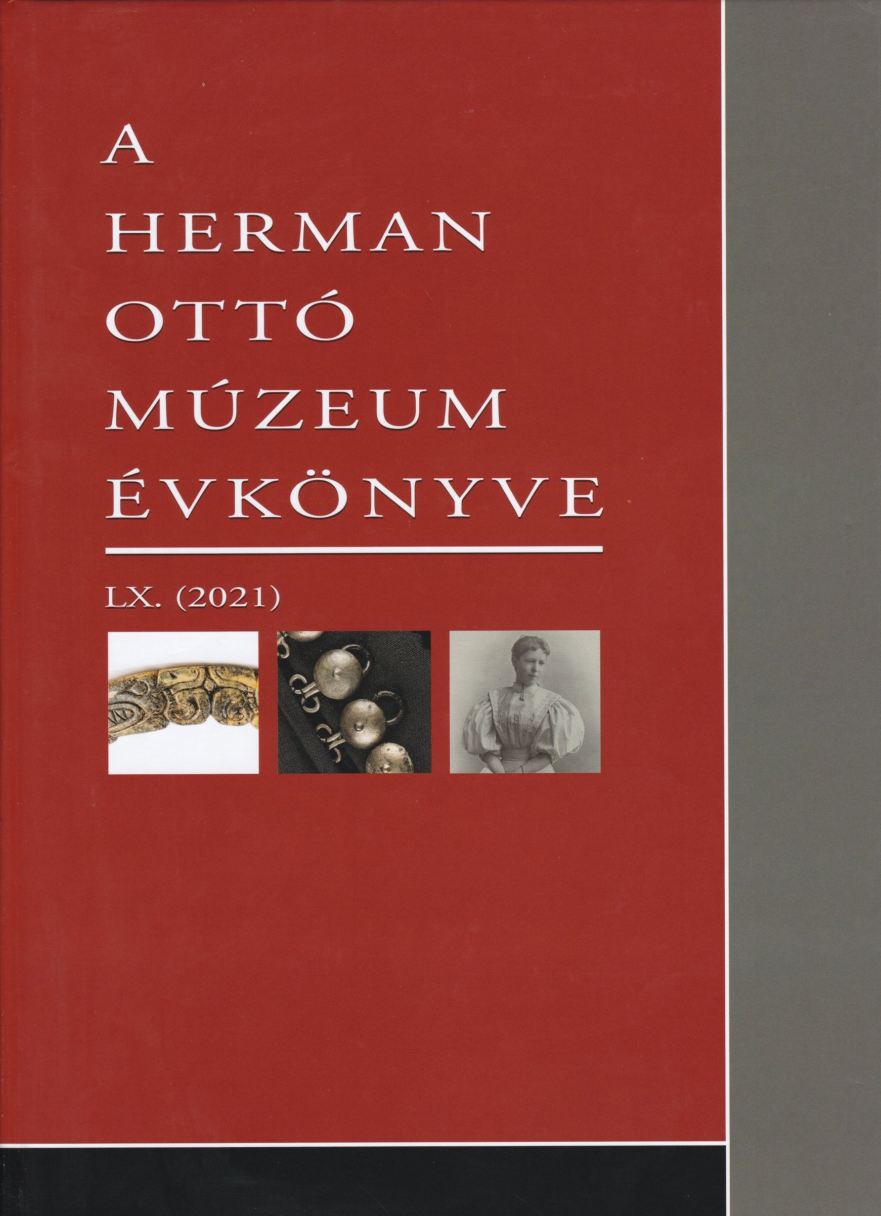 A Herman Ottó Múzeum évkönyve 2021/60. (Rippl-Rónai Múzeum CC BY-NC-ND)