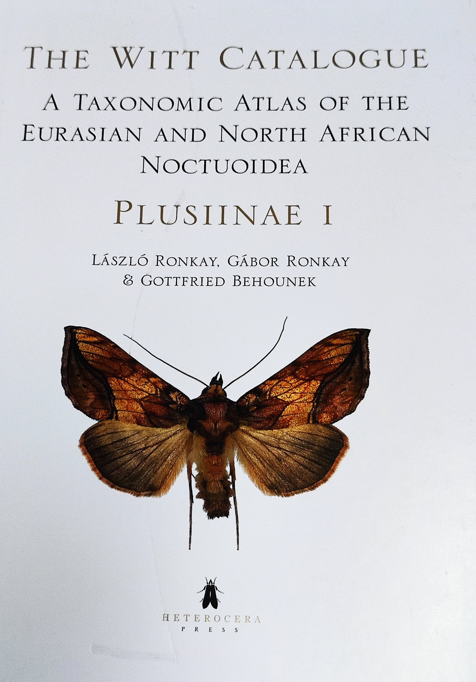 The Witt Catalogue: A Taxonomic Atlas of the Eurasian and North African Noctuoidea. volume 1, Plusiinae 1. (Rippl-Rónai Múzeum CC BY-NC-ND)