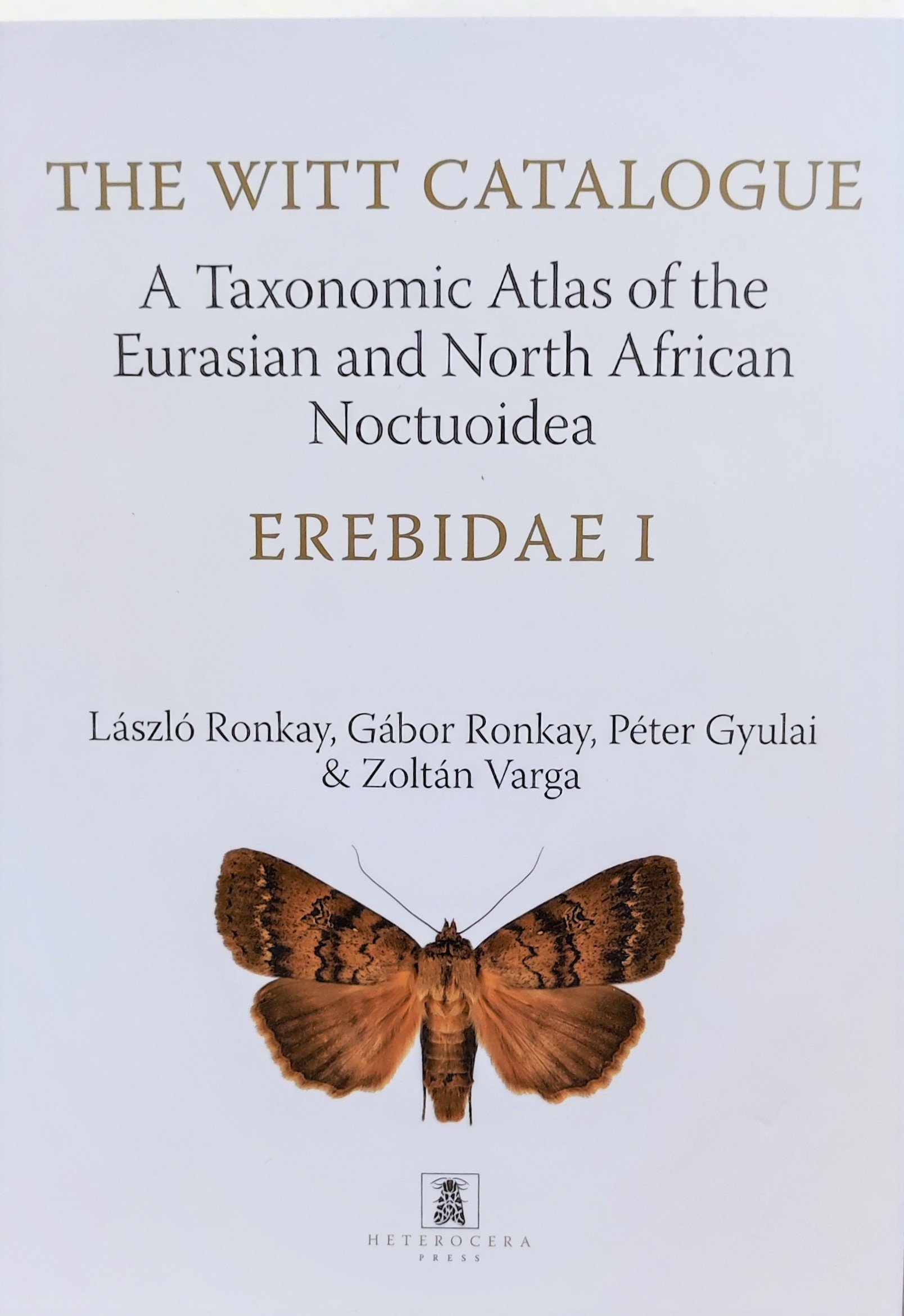 The Witt Catalogue: A Taxonomic Atlas of the Eurasian and North African Noctuoidea. volume 7. - Erebidae 1. (Rippl-Rónai Múzeum CC BY-NC-ND)