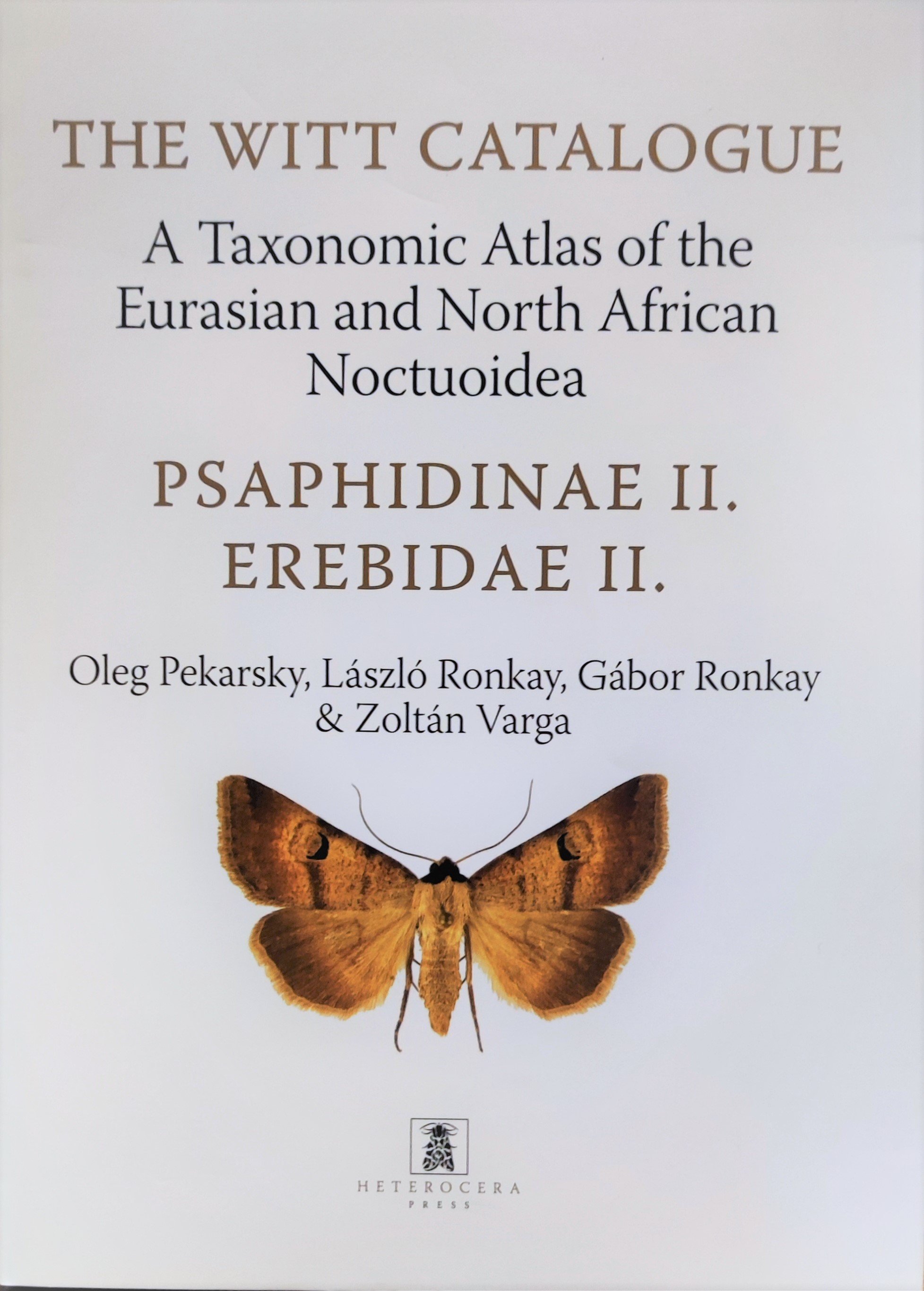 The Witt Catalogue: A Taxonomic Atlas of the Eurasian and North African Noctuoidea. volume 10. - Psaphidinae 2. – Erebidae 2. (Rippl-Rónai Múzeum CC BY-NC-ND)