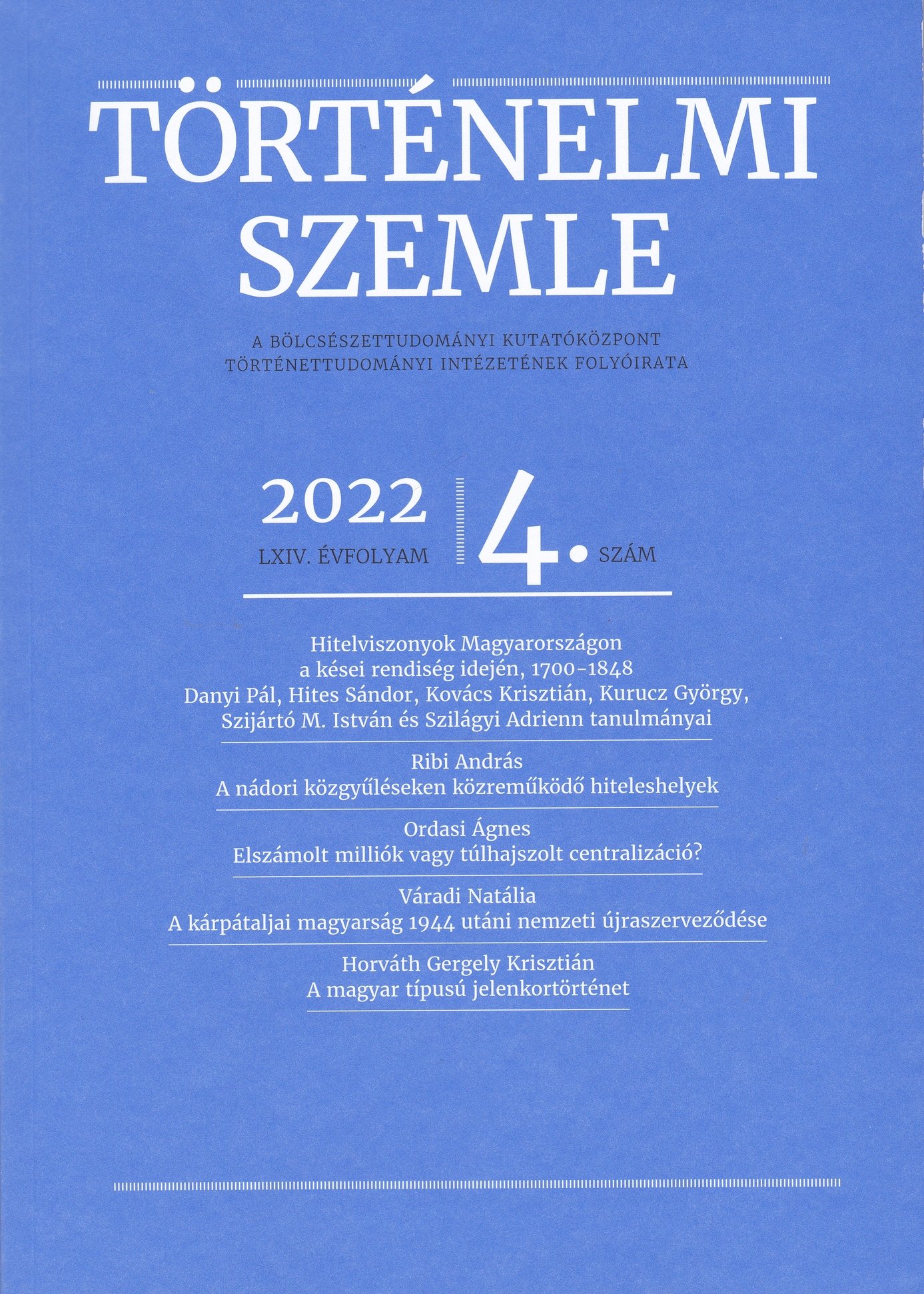Történelmi Szemle 2022/64. évf. 4. sz. (Rippl-Rónai Múzeum CC BY-NC-ND)