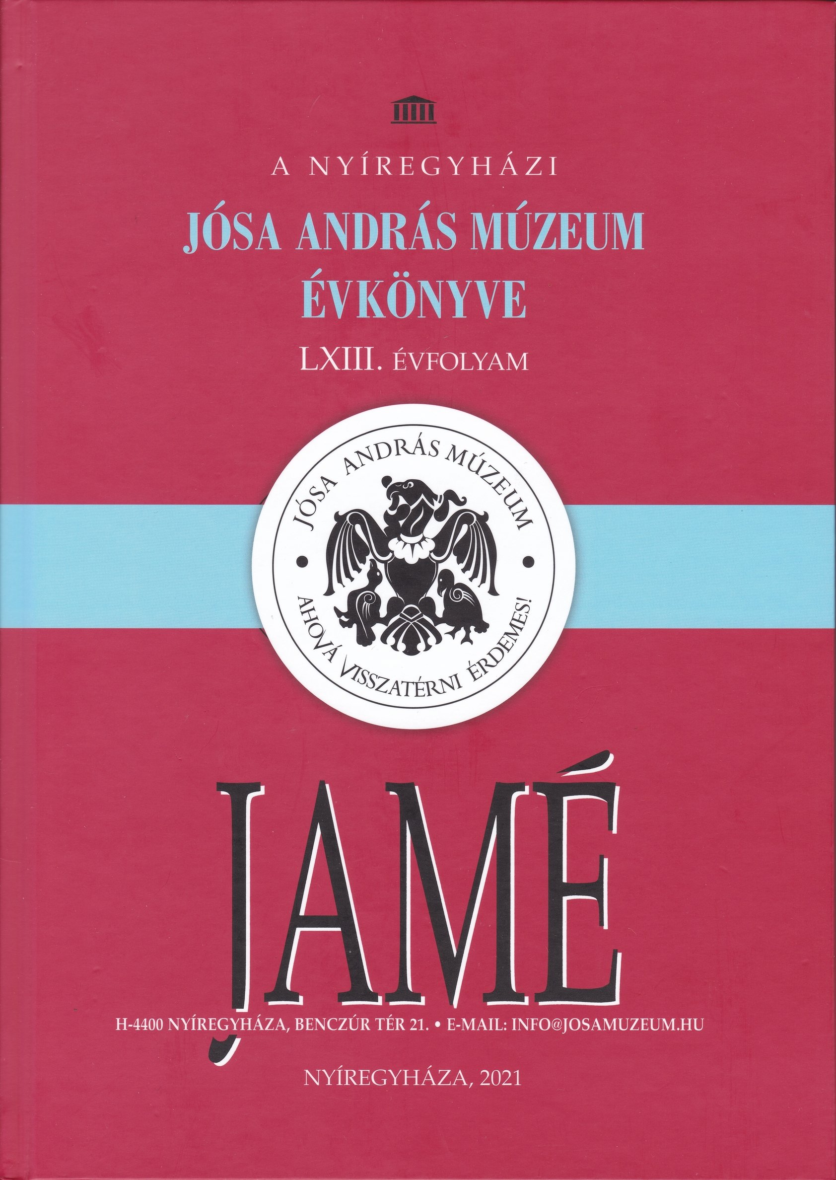 A Nyíregyházi Jósa András Múzeum évkönyve 2021/63. (Rippl-Rónai Múzeum CC BY-NC-ND)