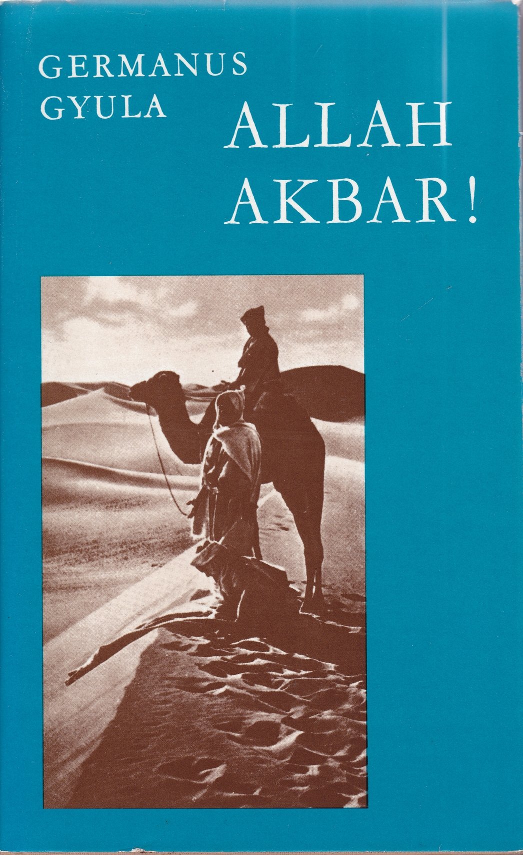 Germanus Gyula: Allah Akbar! (Rippl-Rónai Múzeum CC BY-NC-ND)