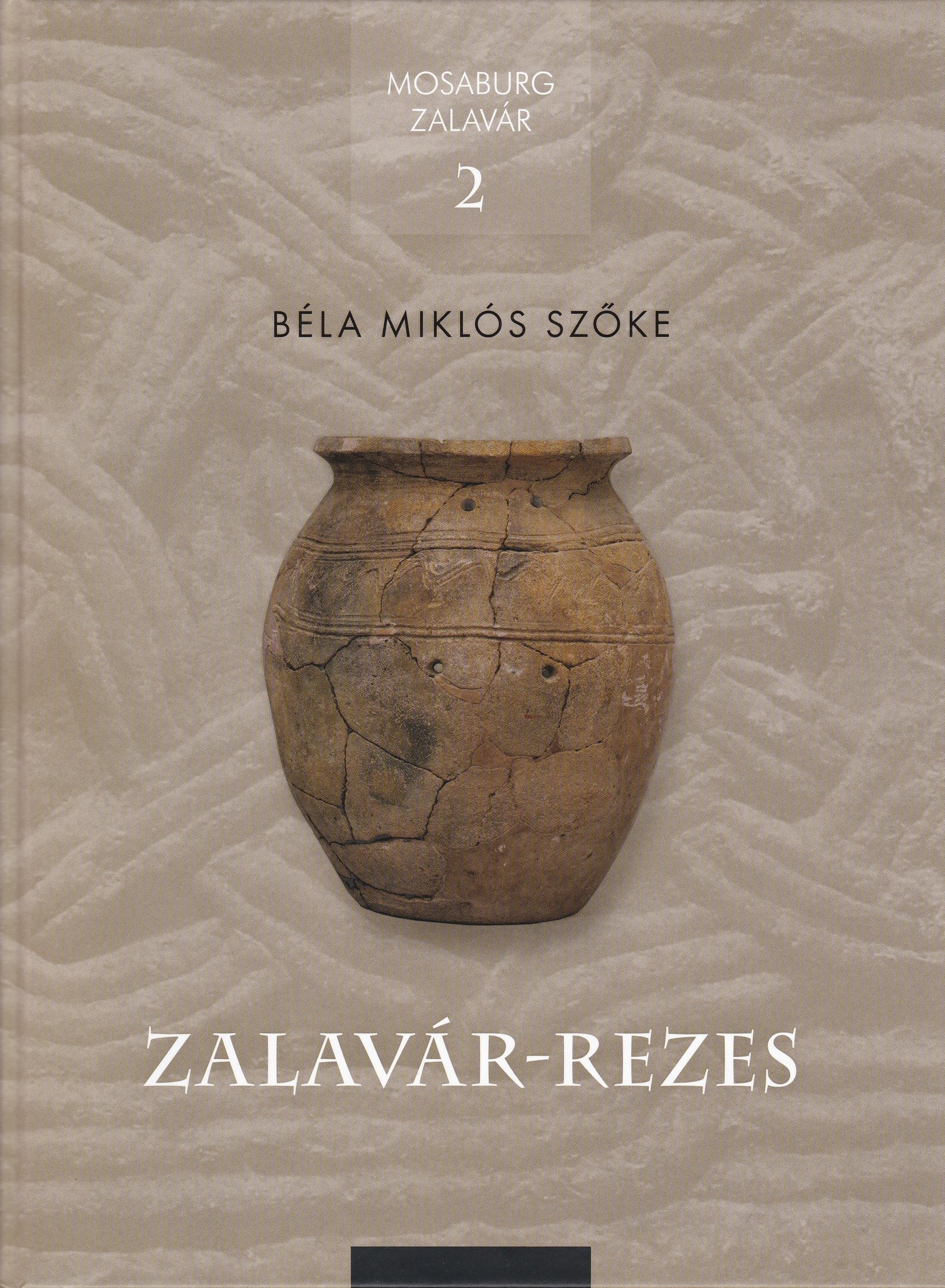 Béla Miklós Szőke: Zalavár-Rezes (Rippl-Rónai Múzeum CC BY-NC-ND)