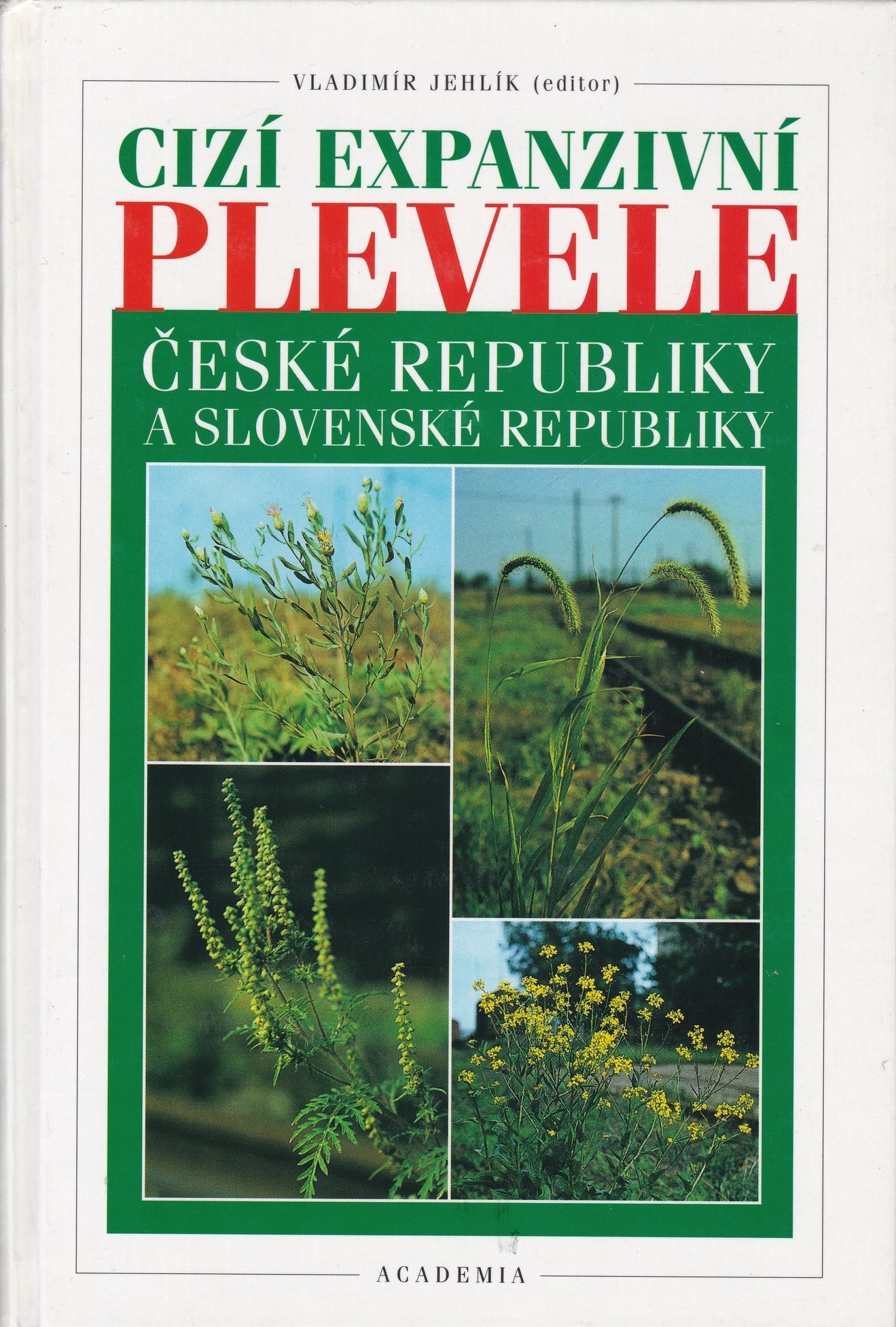 Cizí Expanzivní Plevele Ceské Republiky A Slovenské Republiky (Rippl-Rónai Múzeum CC BY-NC-ND)