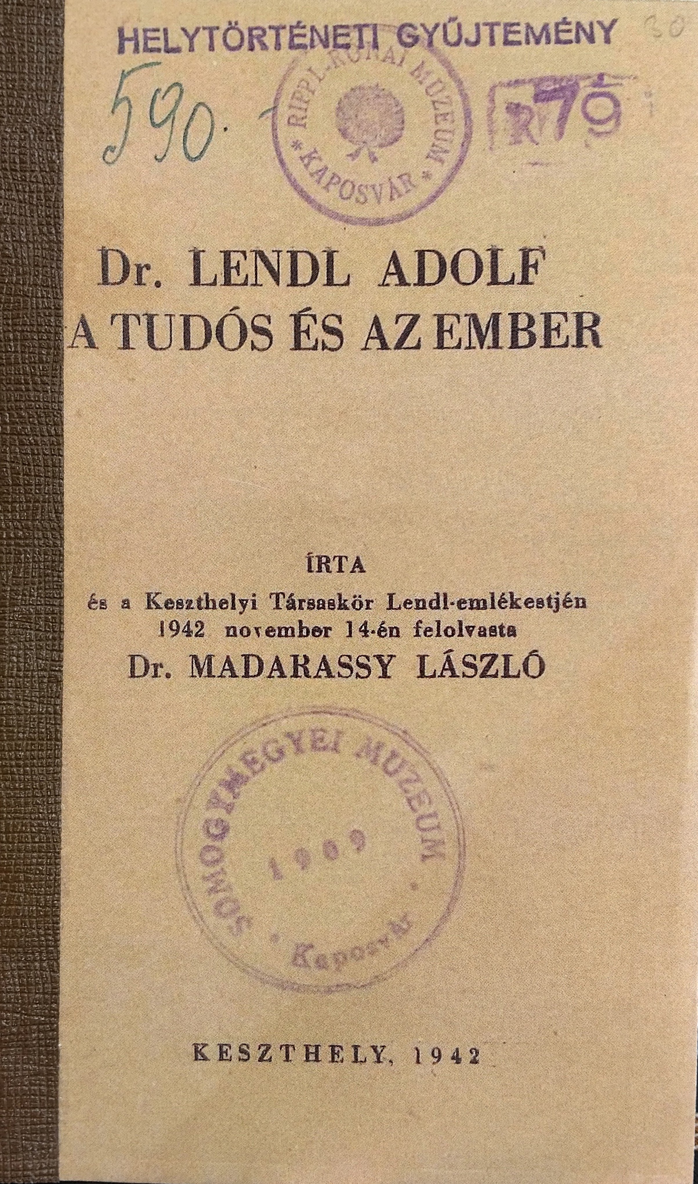 Madarassy László: Dr Lendl Adolf atudós és az ember (Rippl-Rónai Múzeum CC BY-NC-ND)