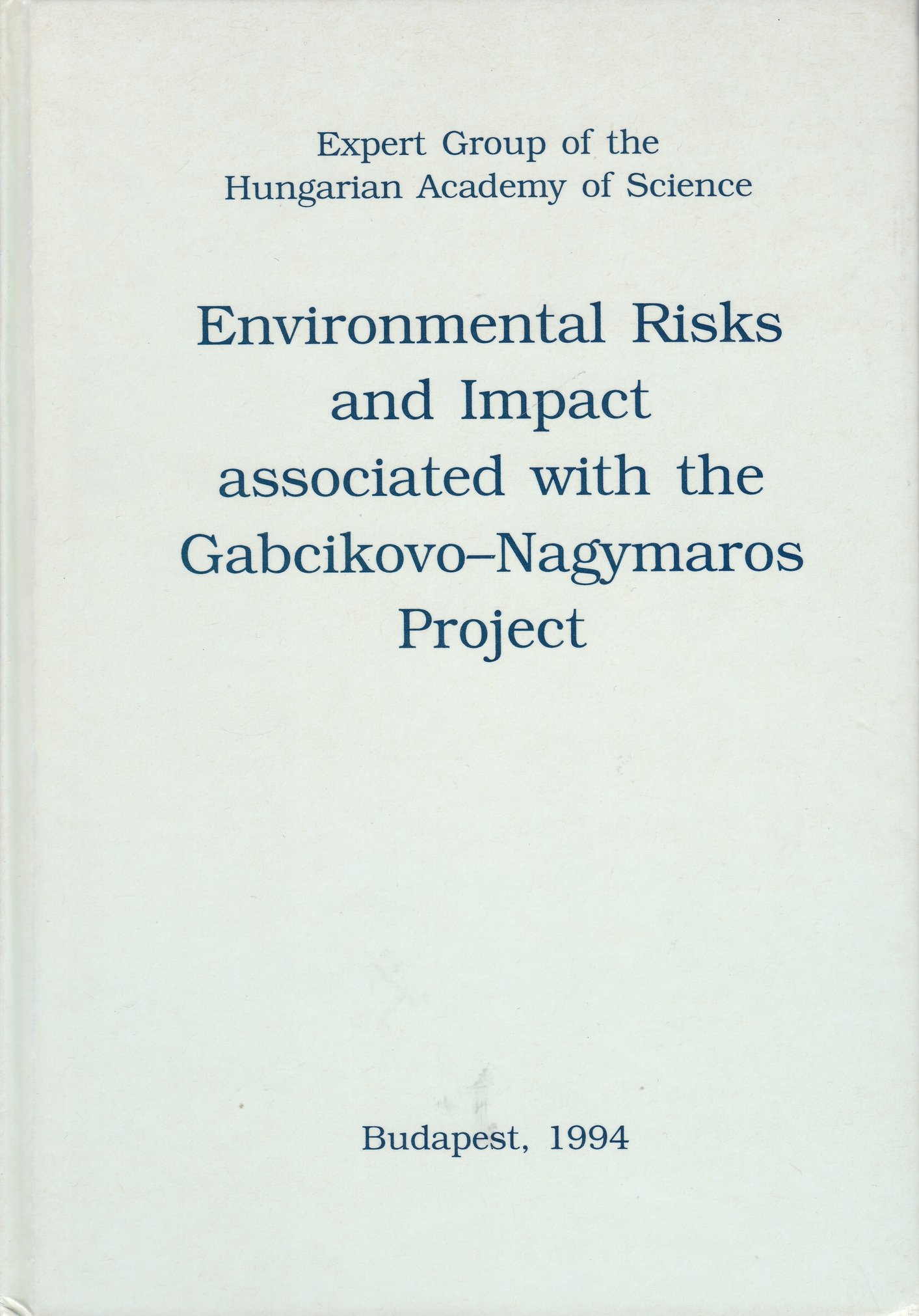 Environmental Risks and Impact associated with the Gabcikovo-Nagymaros Project (Rippl-Rónai Múzeum CC BY-NC-ND)