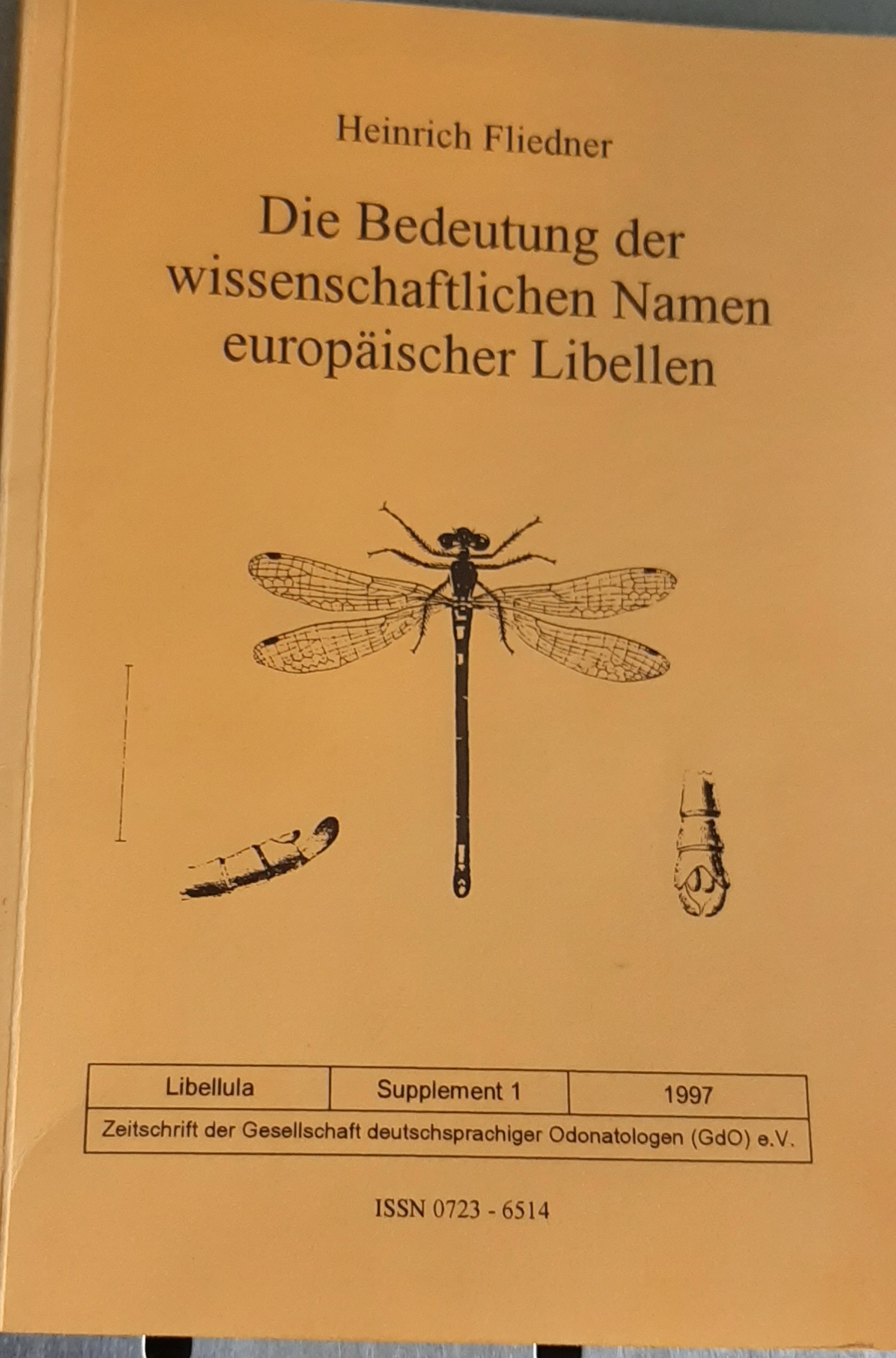 Libellula 1997/Supplement 1: Heinrich Fliedner: Die Bedeutung der wissenschaftlichen Namen europäischer Libellen (Rippl-Rónai Múzeum RR-F)