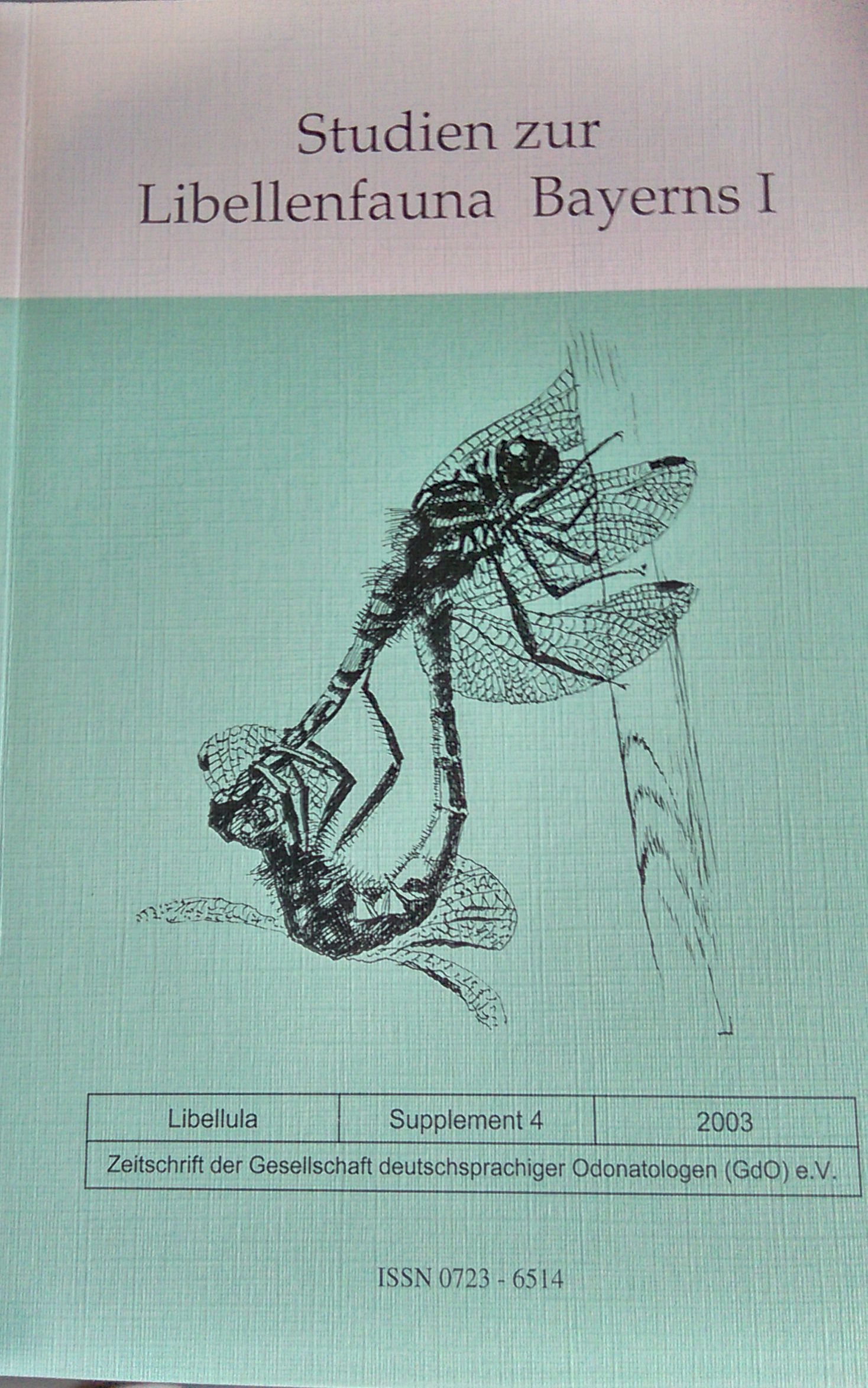 Libellula 2003/Supplement 4: Studien zur Libellenfauna  Bayerns 1 (Rippl-Rónai Múzeum RR-F)