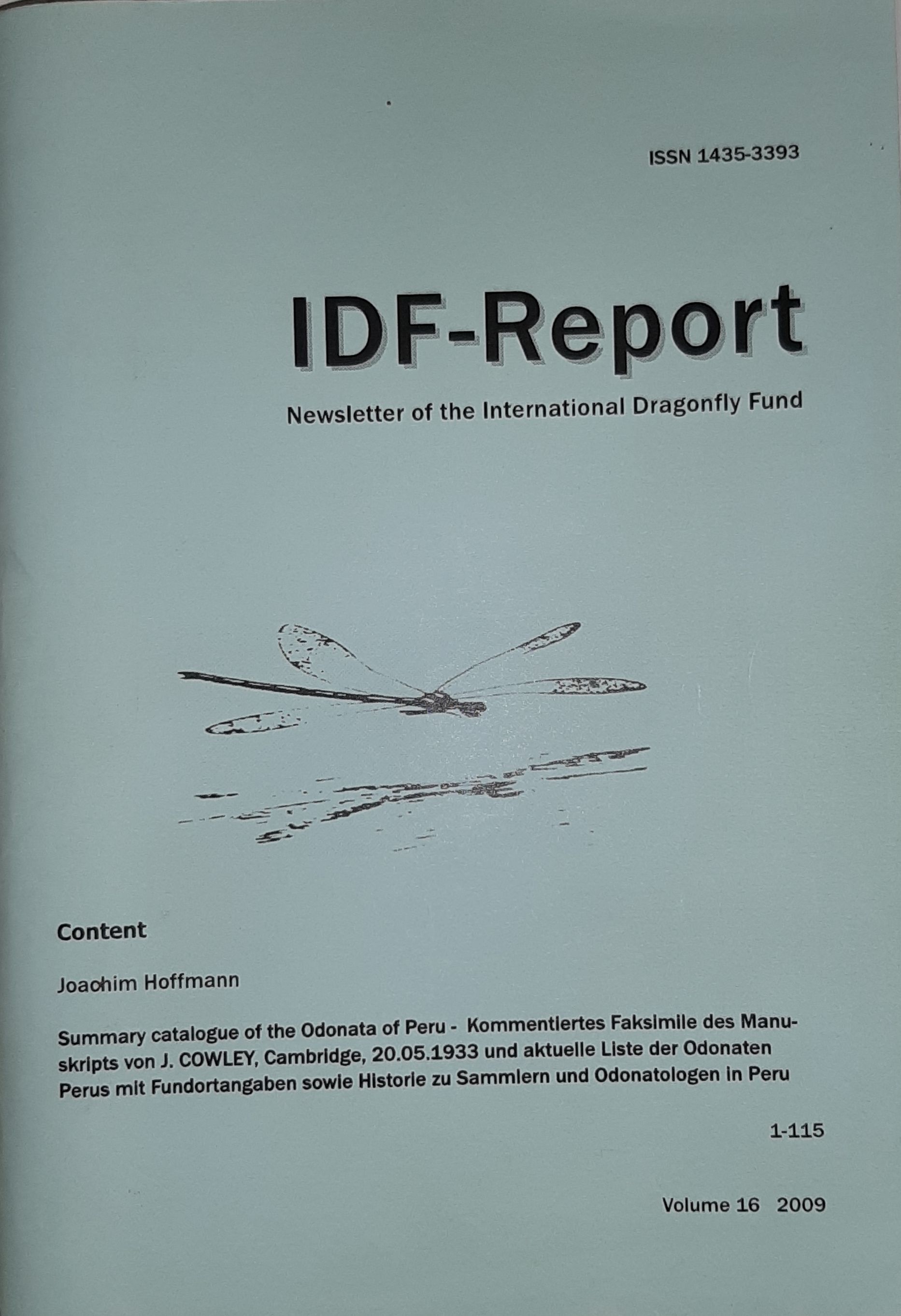 IDF - Report 2009/16. évf. Newsletter of the International Dragonfly Fund (Rippl-Rónai Múzeum RR-F)