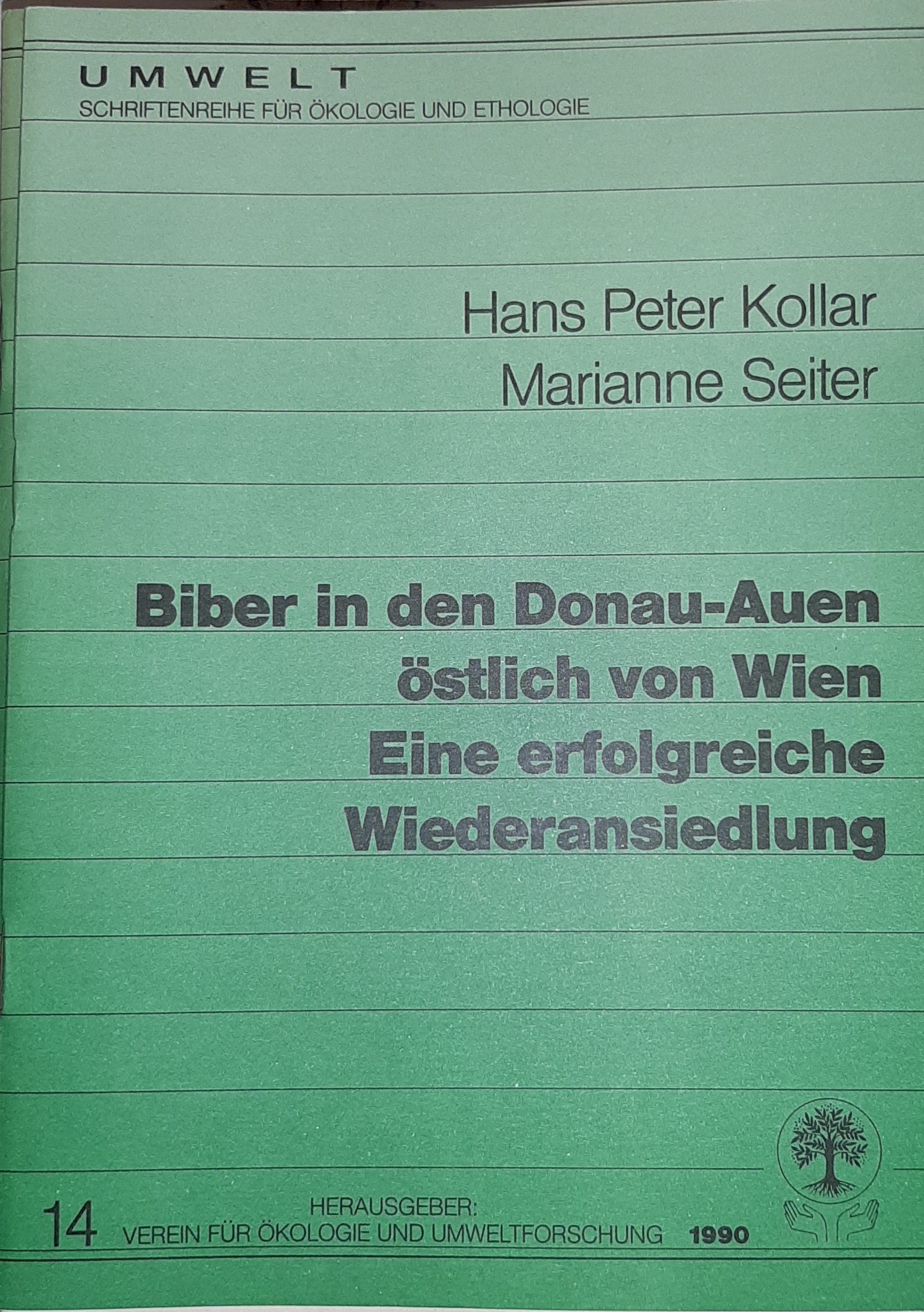 Hans Peter Kollar, Marianne Seiter:  Biber in den Donau-Auen östlich von Wien. Eine erfolgreiche Wiederansiedlung. (Rippl-Rónai Múzeum RR-F)