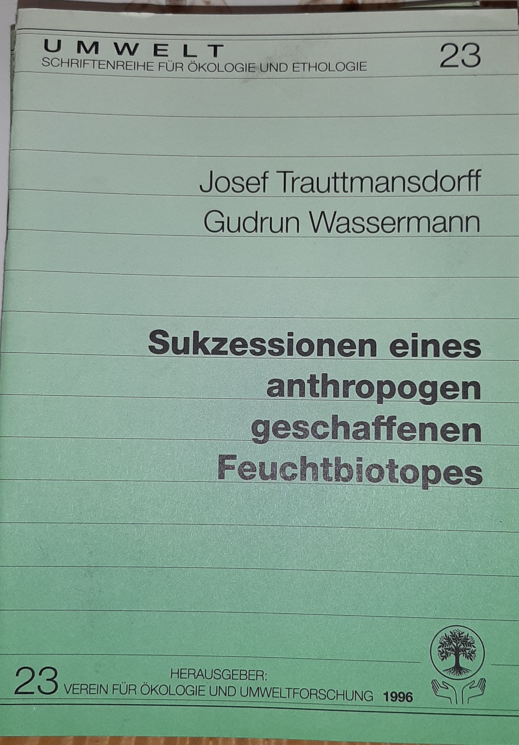 Josef Trauttmansdorff, Gudrun Wassermann: Sukzessionen eines anthropogen geschaffenen Feuchtbiotopes. (Rippl-Rónai Múzeum RR-F)