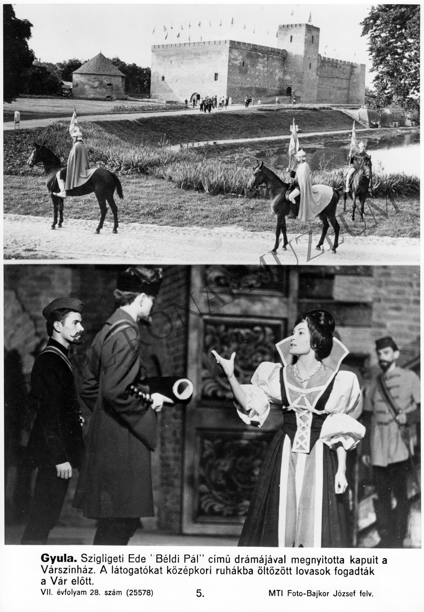 1. A gyulai Várszínház megnyitásakor középkori ruhákba öltözött lovasok fogadták a látogatókat. 2. Jelenet Szigligeti Ede: Béldi Pál c. darabjából (Rippl-Rónai Múzeum CC BY-NC-SA)