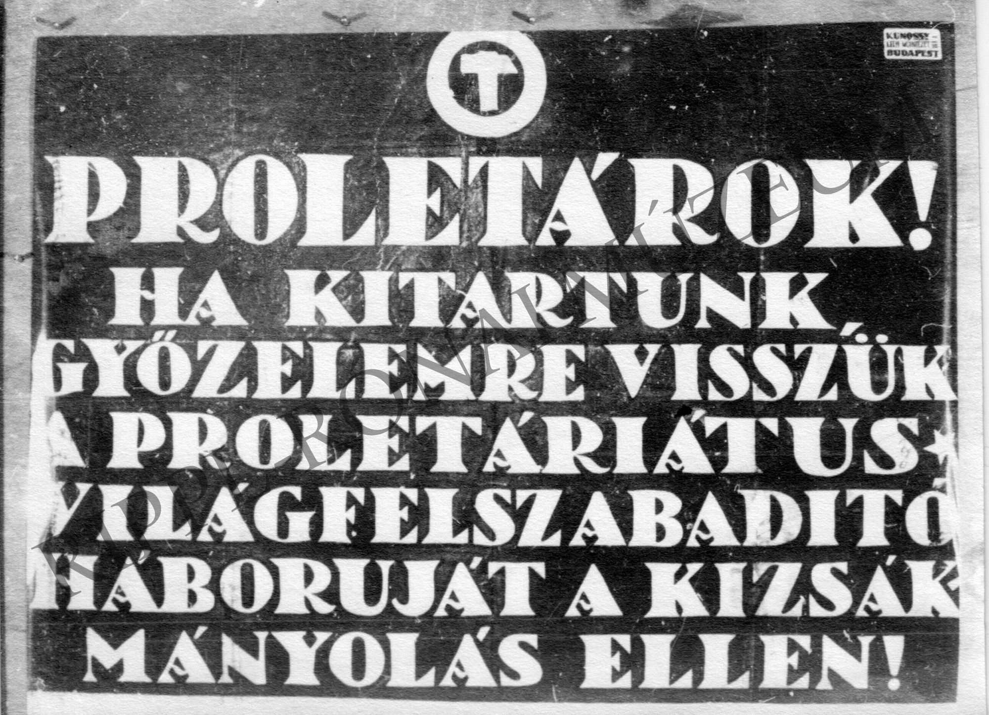 1919-es plakát: "Proletárok! Ha kitartunk…" (Rippl-Rónai Múzeum CC BY-NC-SA)