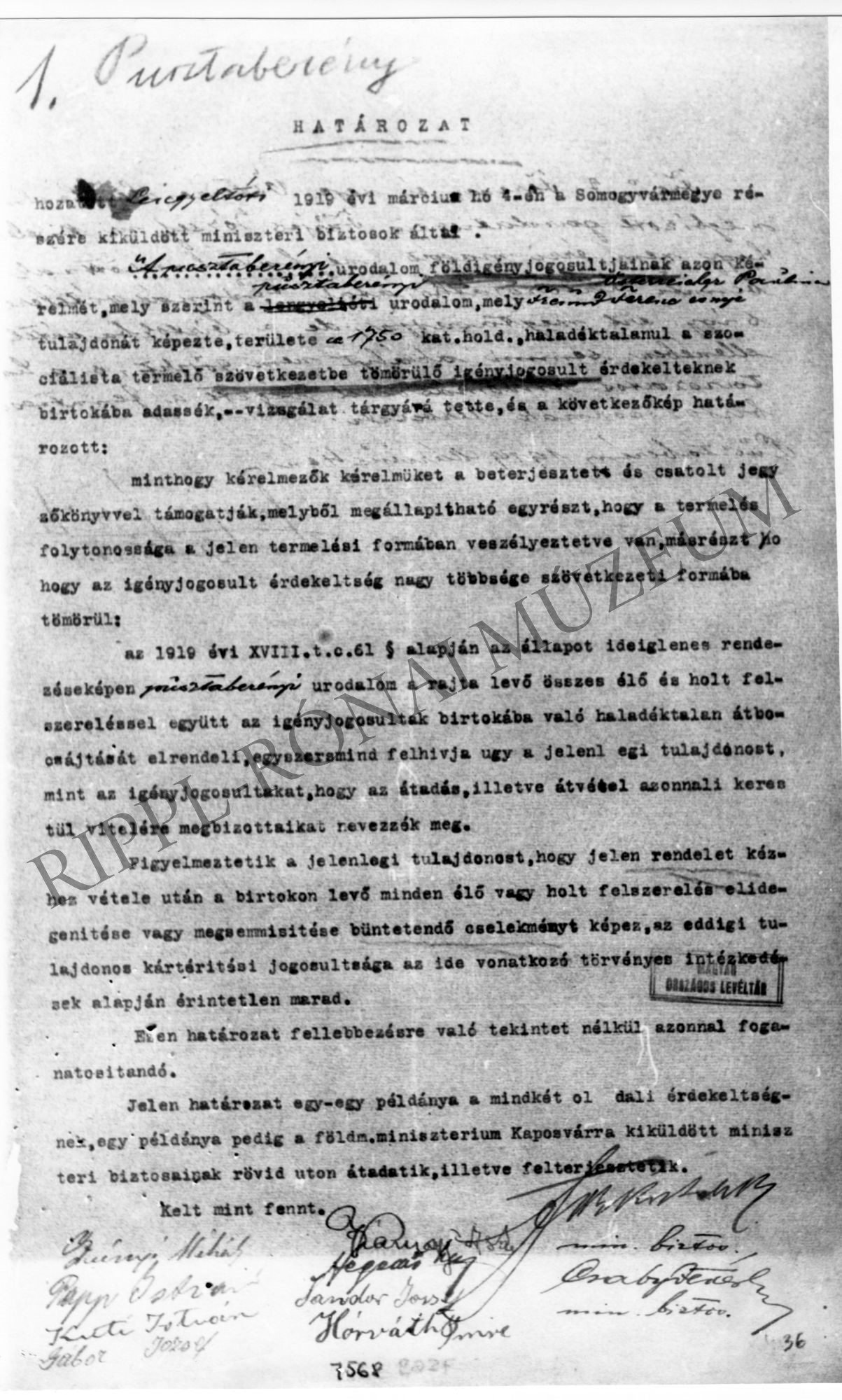 1919. március 4-én kelt földművelésügyi minisztériumi határozat a lengyeltóti 1750 kh. a tsz.-be tömörültek birtokába adassék. (Rippl-Rónai Múzeum CC BY-NC-SA)