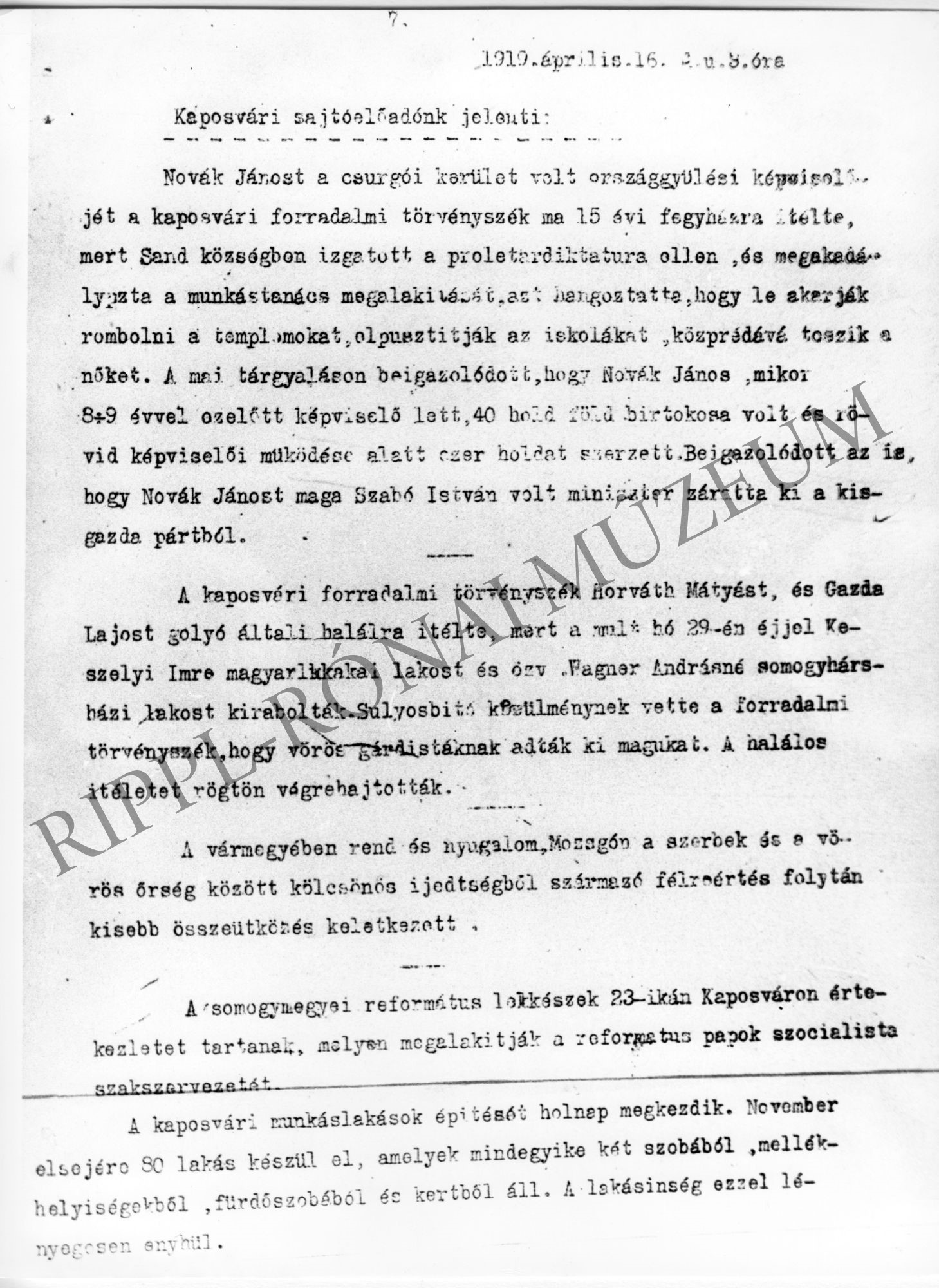 A Kaposvári sajtóelőadó jelenti: (1919. április 16.): Novák János volt kisgazda országgyűlési képviselőt 15 évi fegyházra ítélte, tanácsköztársaság elleni izgat (Rippl-Rónai Múzeum CC BY-NC-SA)