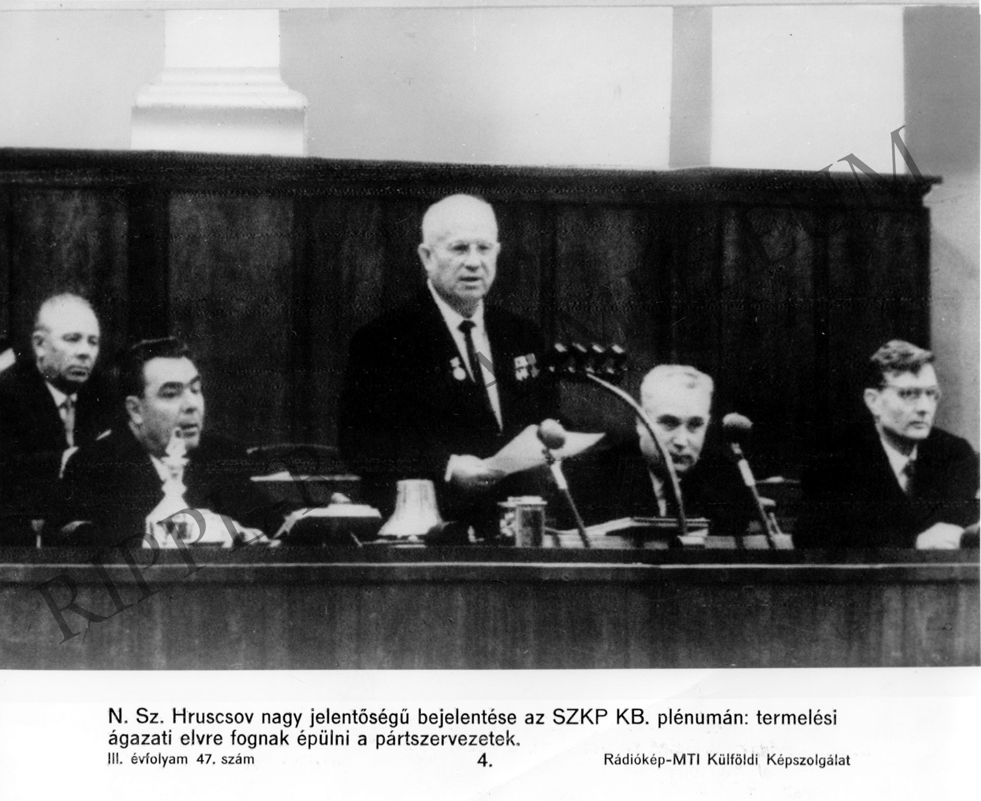 Hruscsov bejelentése az SZKP KB plénumán: termelési ágazati elvre fognak épülni a pártszervezetek (Rippl-Rónai Múzeum CC BY-NC-SA)