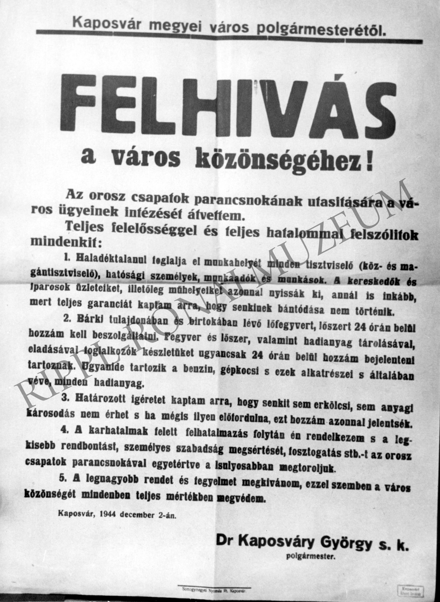 Kaposváry György polgármester felhívása a város ügyintézésének átvételéről a szovjet parancsnokság utasítására (Rippl-Rónai Múzeum CC BY-NC-SA)