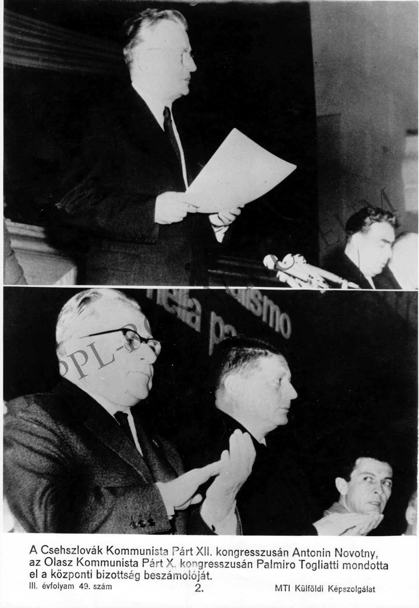 Kétosztatú kép:
1.A CsKP XII. kongresszusán Antonin Novotny beszédet mond.
2. Az Olasz Kommunista Párt X. kongresszusán Palmiro Togliatti beszámolót olvas fel. (Rippl-Rónai Múzeum CC BY-NC-SA)
