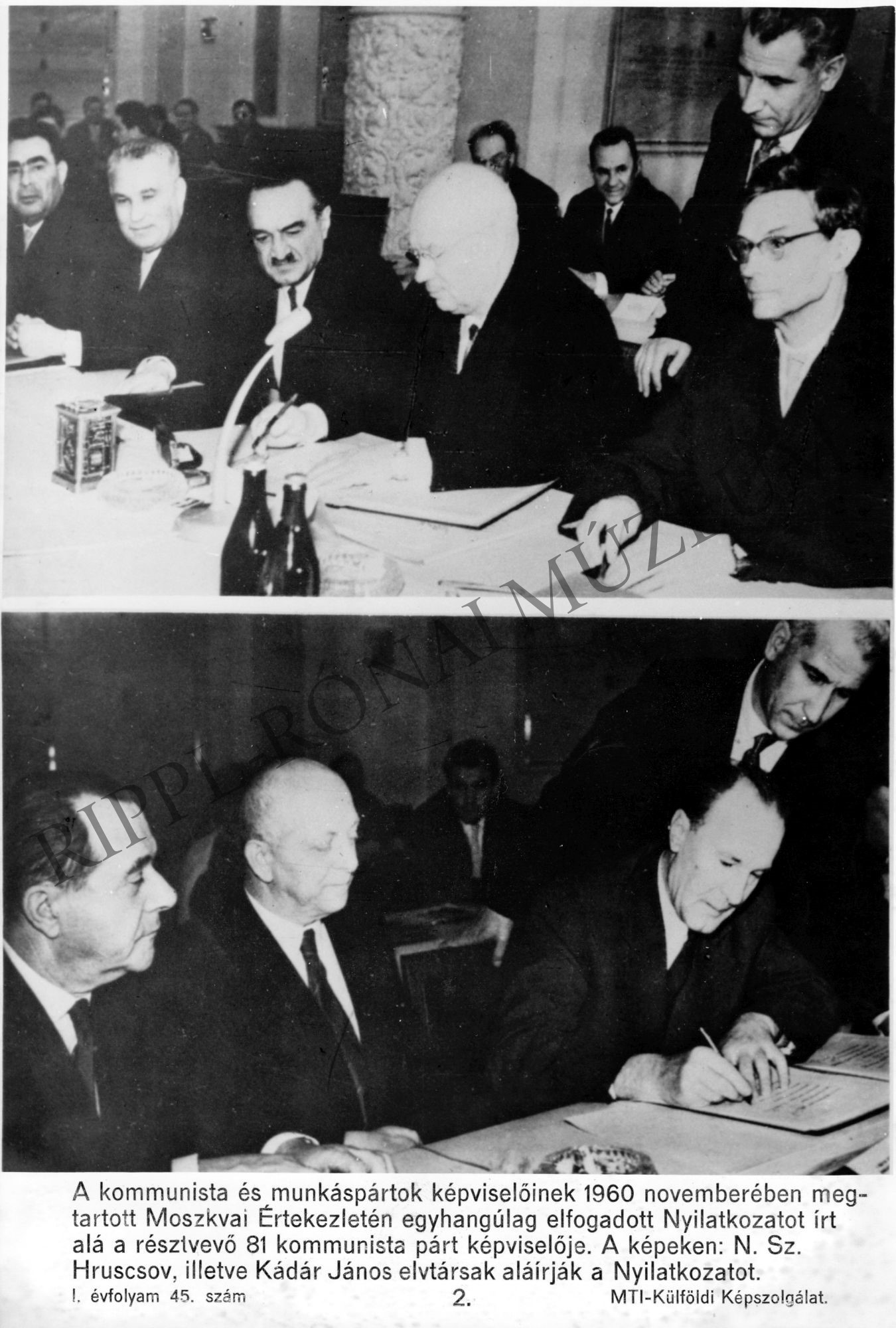 Kommunista és munkáspártok képviselőinek 1960.novemberében megtartott Moszkvai Értekezletén egyhangúlag elfogadott nyilatkozatot írt alá a résztvevő 81 kommunis (Rippl-Rónai Múzeum CC BY-NC-SA)