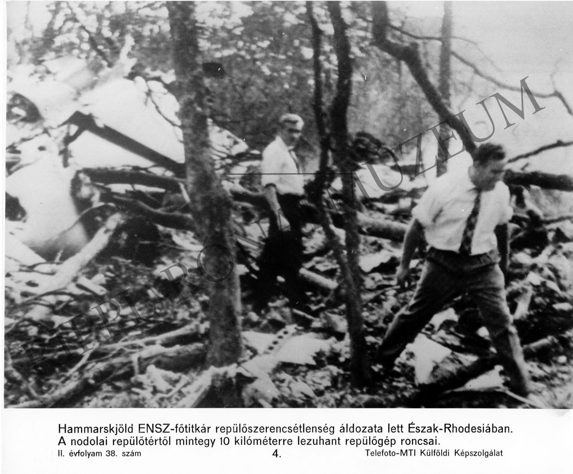 Repülőgép-katasztrófa. Hammarskjöld ENSZ-főtitkár repülőszerencsétlenség áldozata lett Észak-Rhodésiában. (Rippl-Rónai Múzeum CC BY-NC-SA)