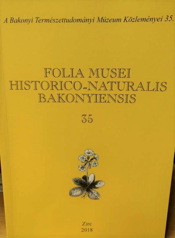 Folia Musei Historico-Naturalis Bakonyiensis. A Bakonyi Természettudományi Múzeum Közleményei 2018/35. (Rippl-Rónai Múzeum CC BY-NC-ND)