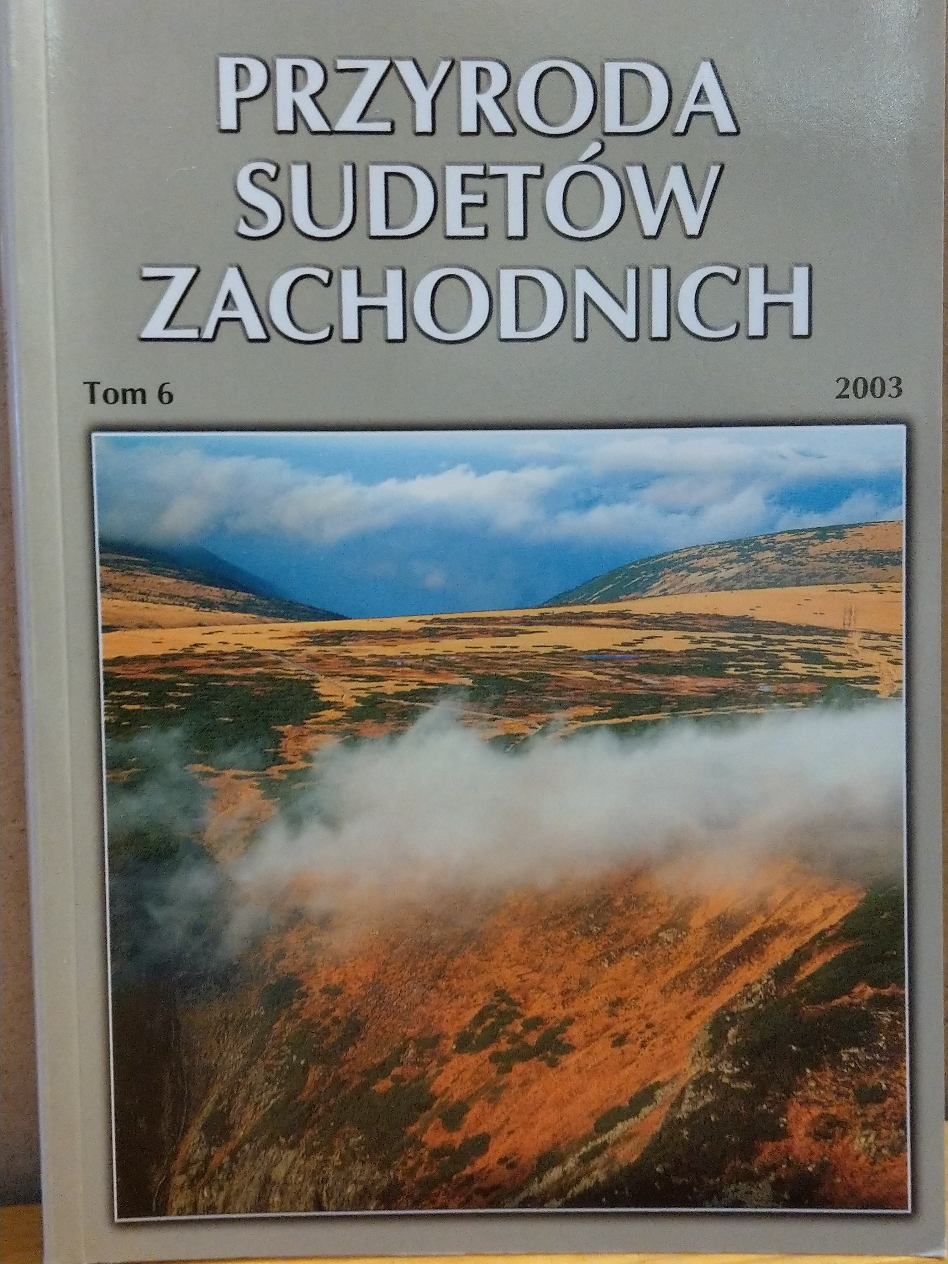Przyroda Sudetów Zachodnich Rocznik 2003/6. kötet (Rippl-Rónai Múzeum CC BY-NC-ND)