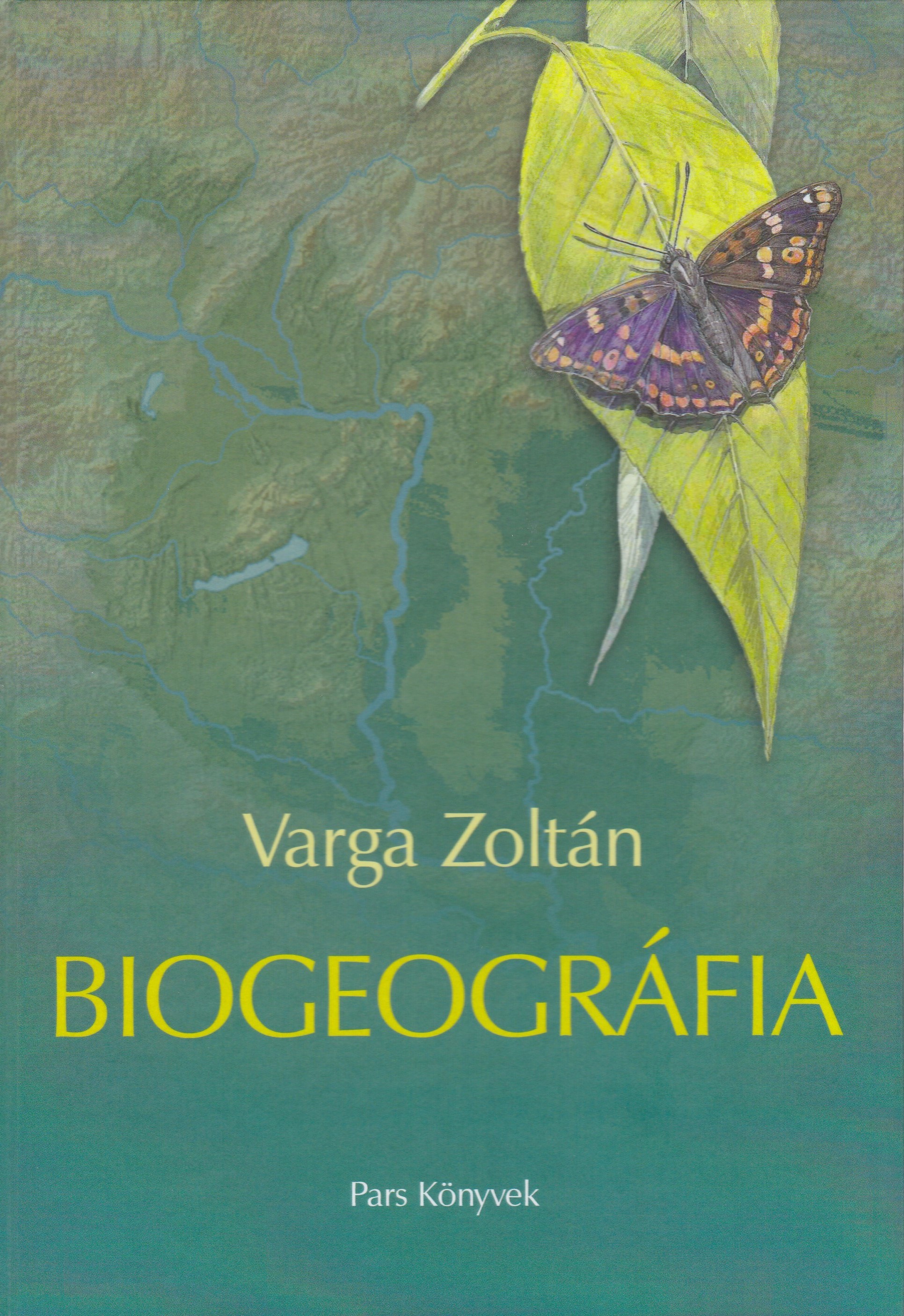 Varga Zoltán : Biogeográfia. Az élet földrajza (Rippl-Rónai Múzeum CC BY-NC-ND)