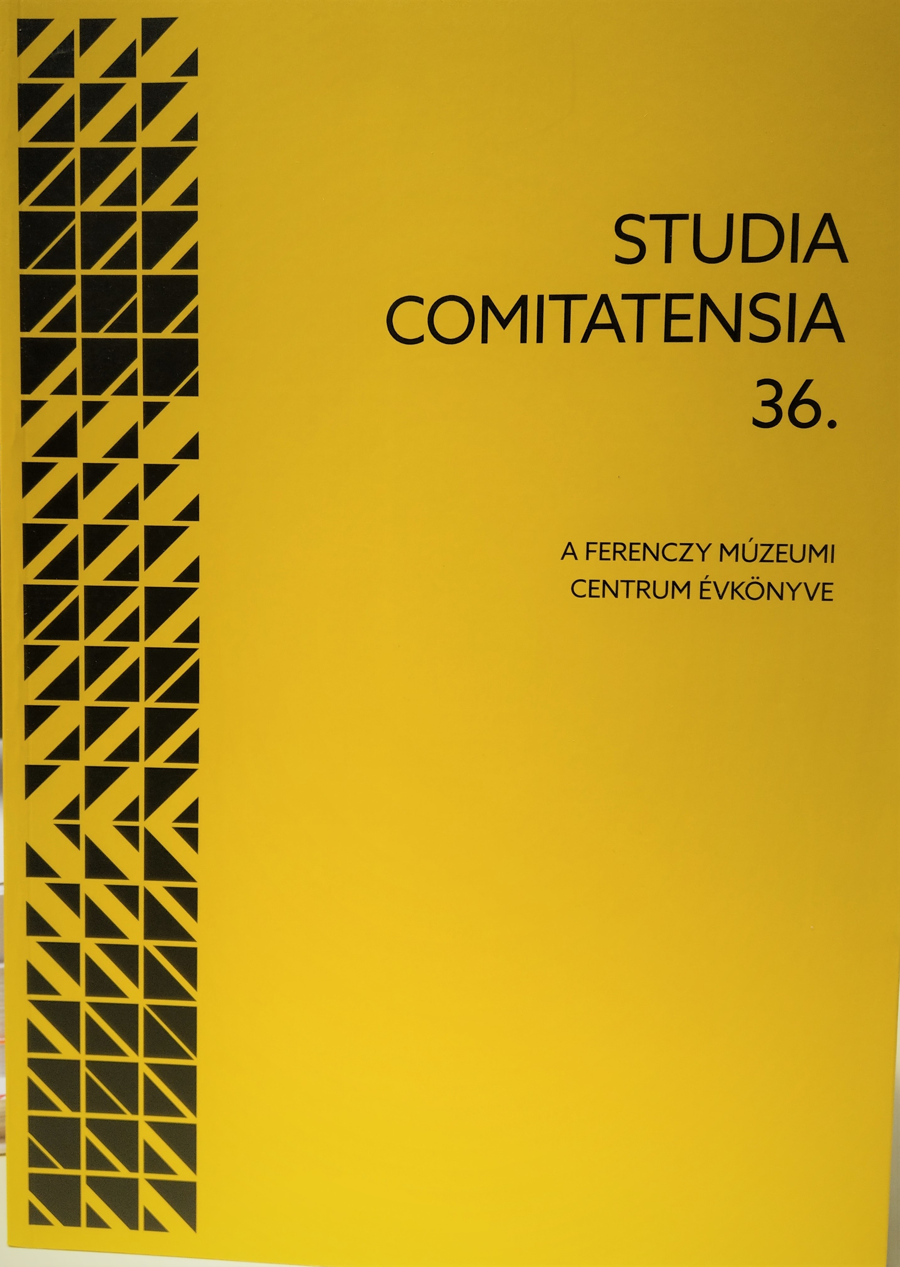 Studia Comitatensia 2018/36. szám (Rippl-Rónai Múzeum CC BY-NC-ND)