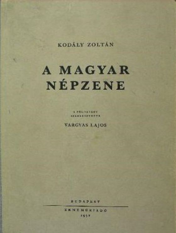 Kodály Zoltán: A magyar népzene (Rippl-Rónai Múzeum CC BY-NC-ND)