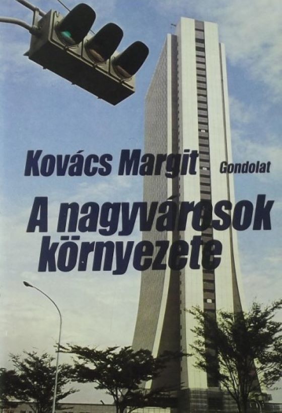 Kovács Margit: A nagyvárosok környezete (Rippl-Rónai Múzeum CC BY-NC-ND)