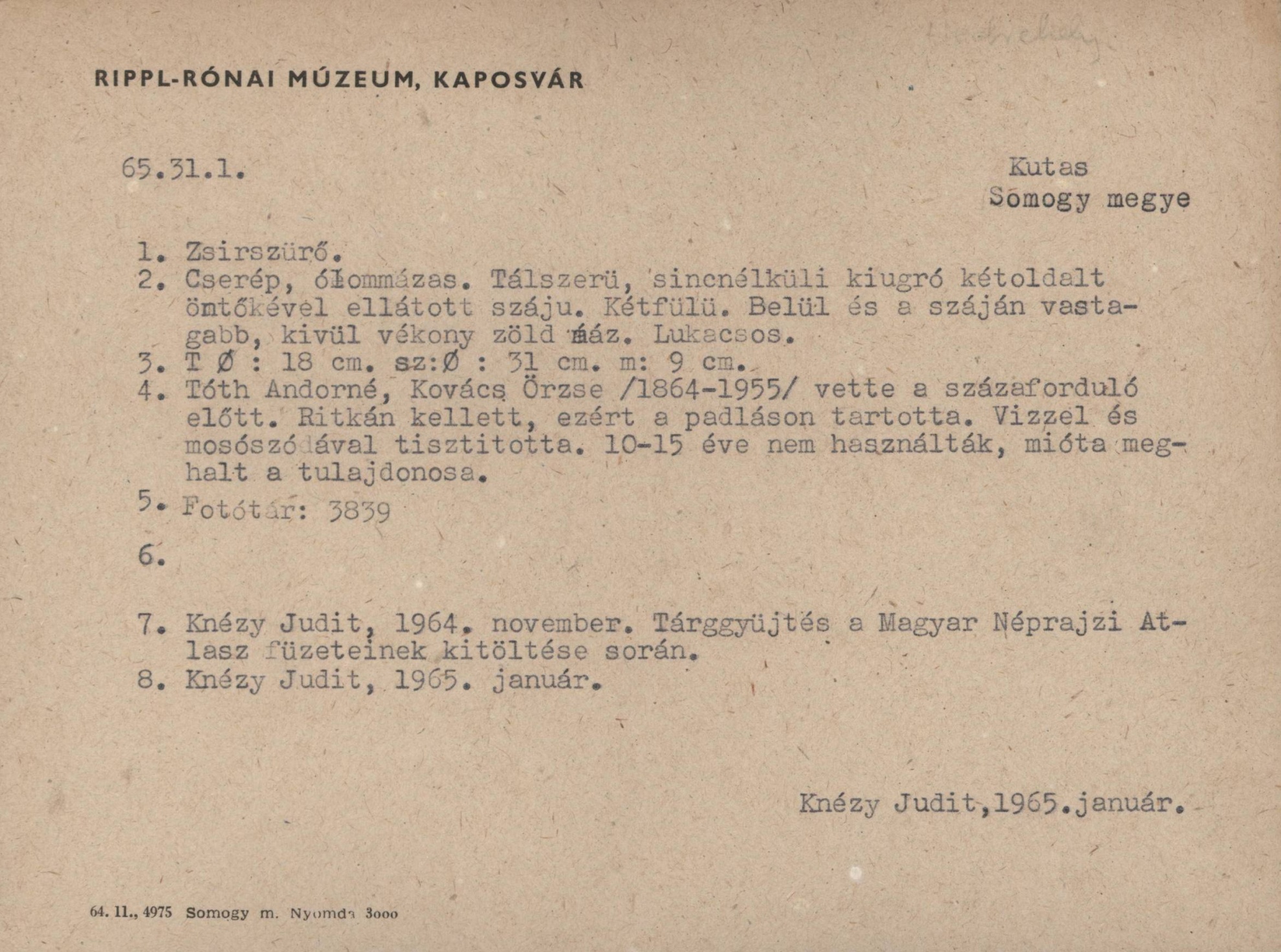 "zsírszűrő"cseréptál (Rippl-Rónai Múzeum CC BY-NC-SA)
