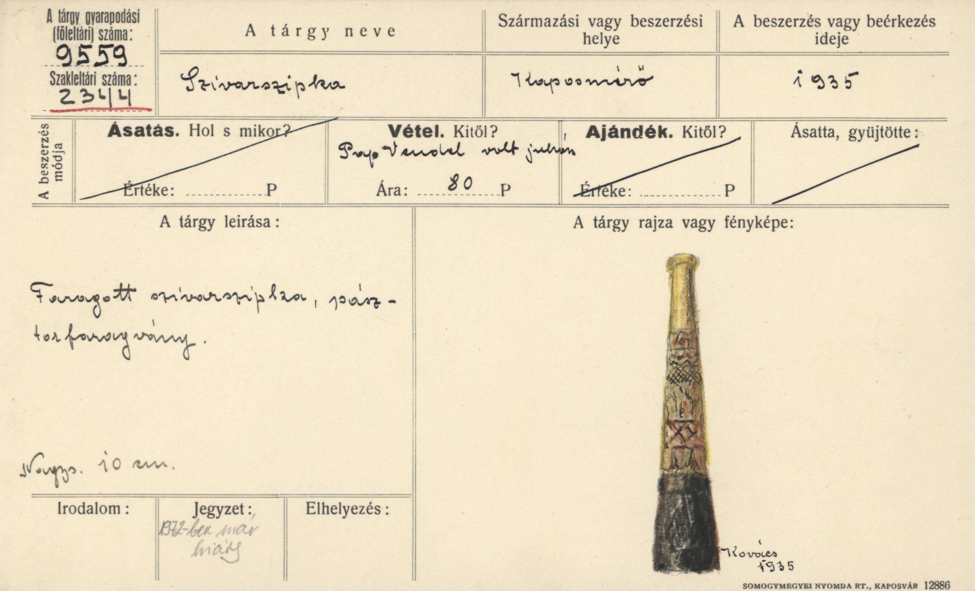 Faragott szivarszipka (Rippl-Rónai Múzeum CC BY-NC-SA)