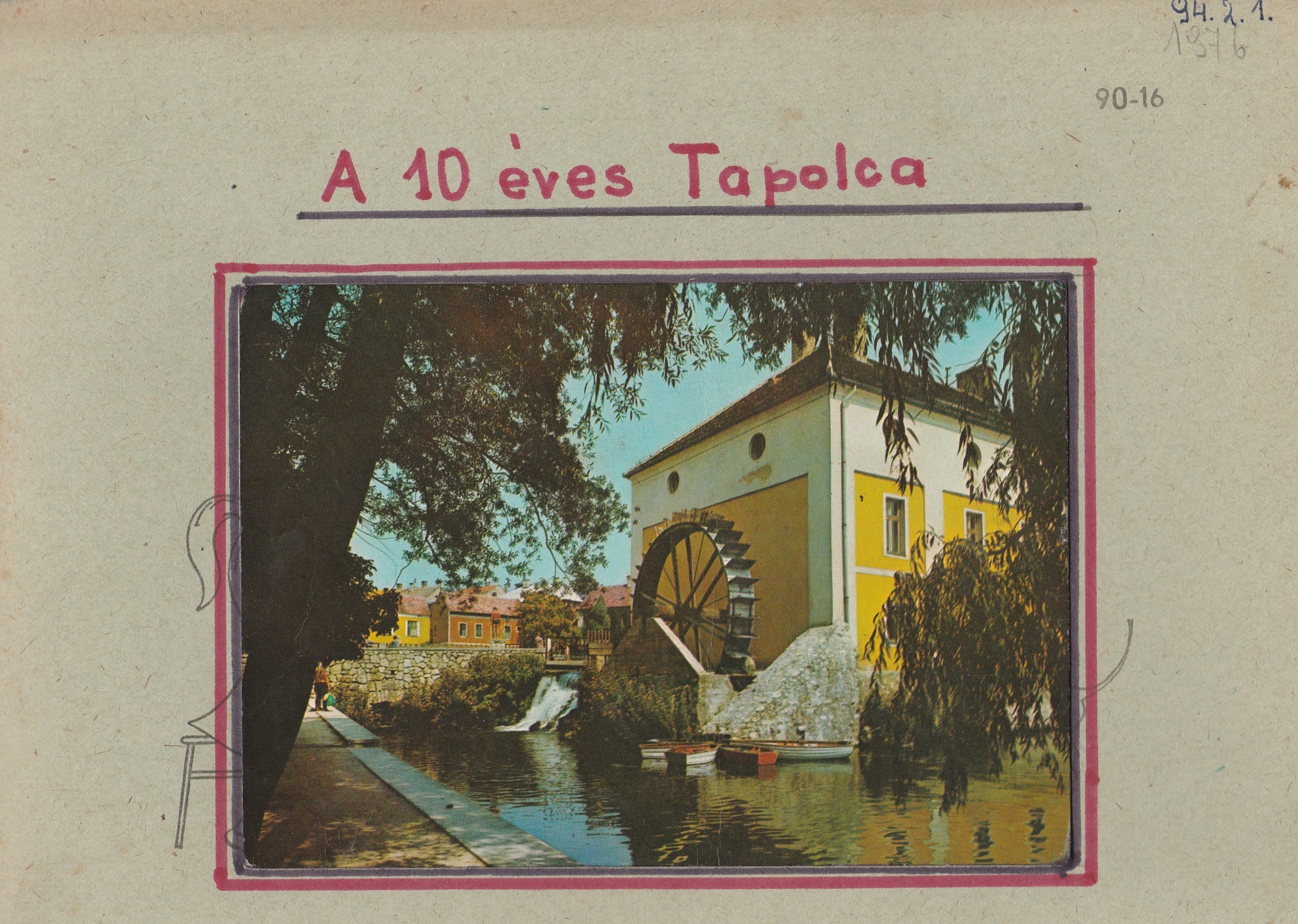 A 10 éves Tapolca (Tapolcai Városi Múzeum CC BY-NC-SA)