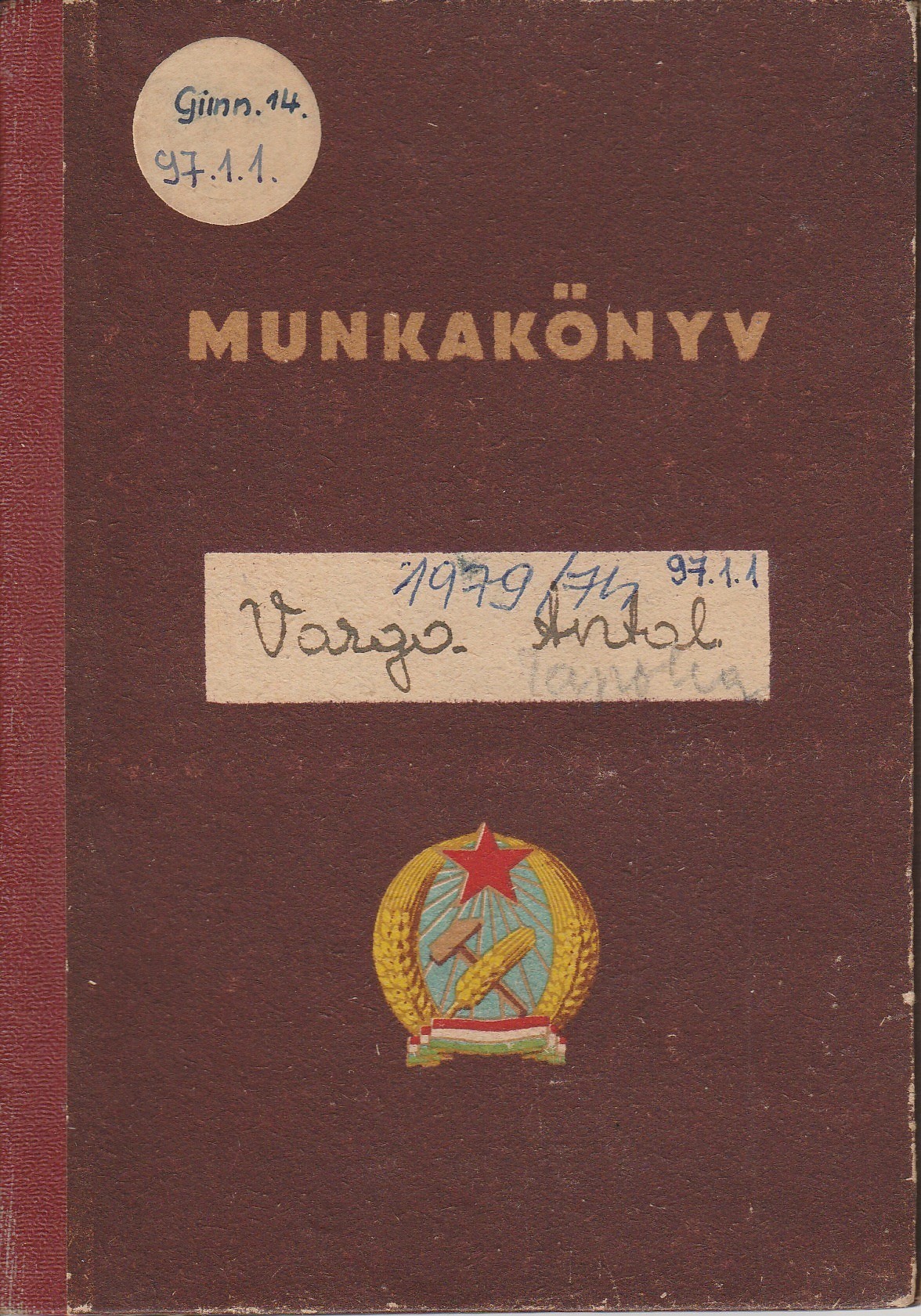 Varga Antal tanár munkakönyve (Tapolcai Városi Múzeum CC BY-NC-SA)